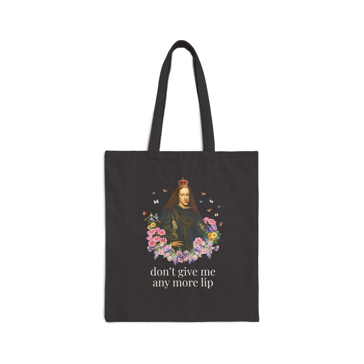 European Royal History Buff Tote Bag, King Charles II of Spain, Hapsburg Family History Tote: Don't Give Me Any More Lip History Tote Bag - Opal and June