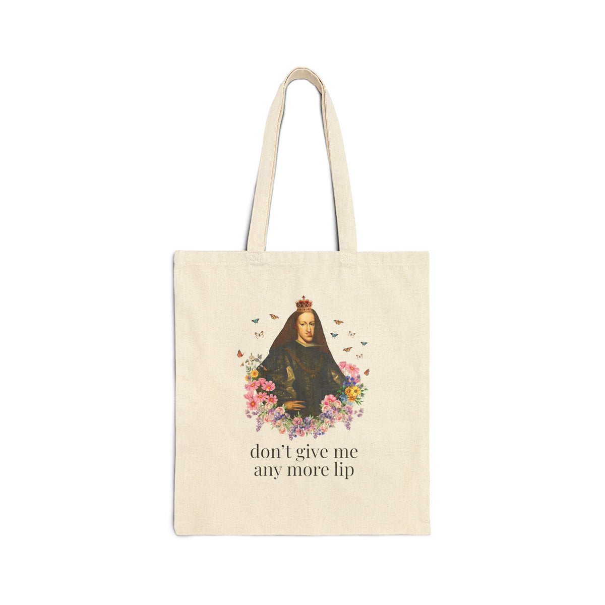 European Royal History Buff Tote Bag, King Charles II of Spain, Hapsburg Family History Tote: Don't Give Me Any More Lip History Tote Bag - Opal and June