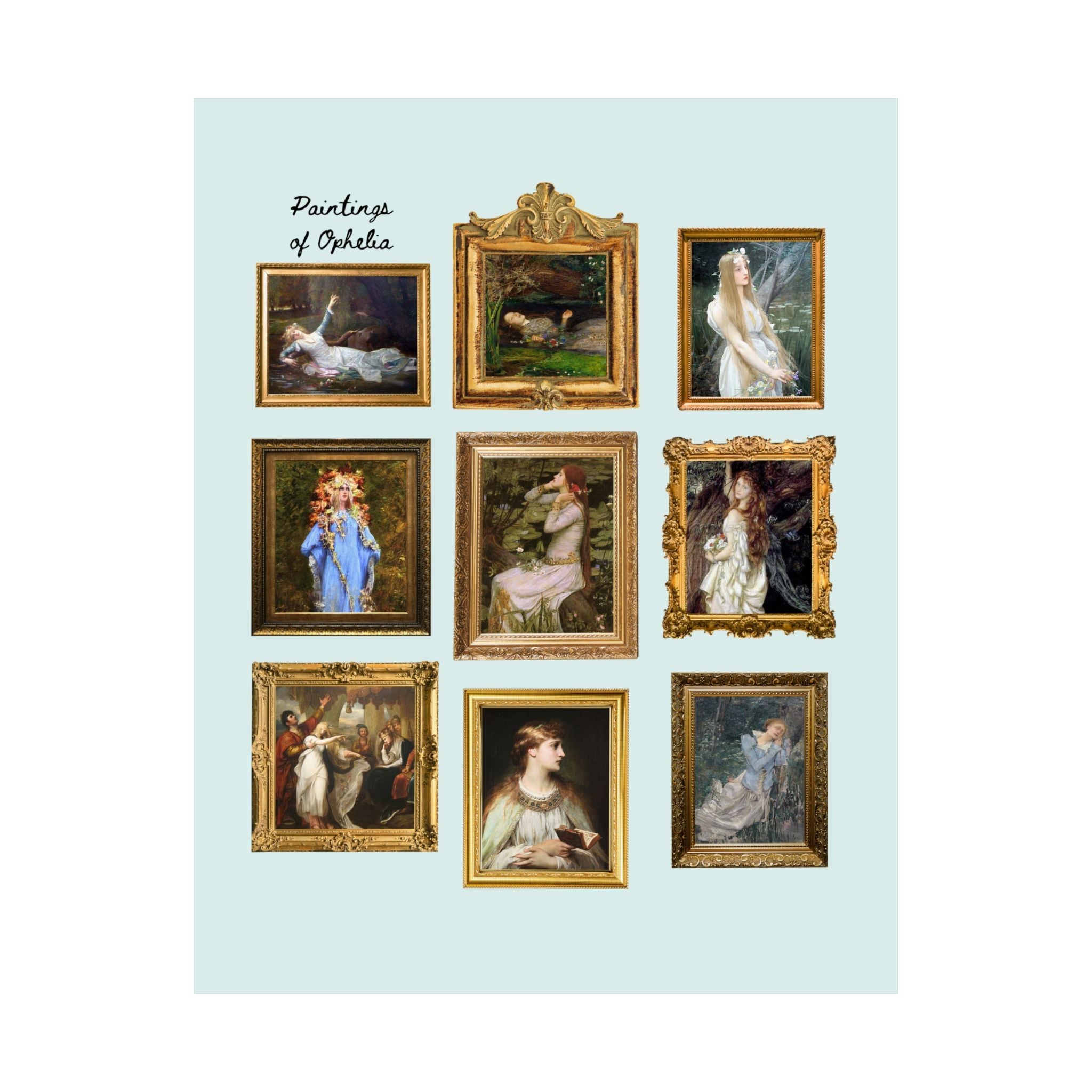 Famous Paintings of Ophelia - Opal and June