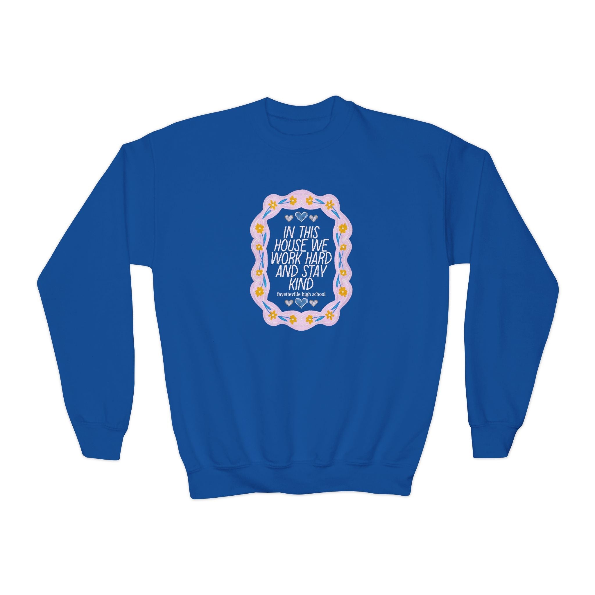 Fayetteville High School Kids Sweatshirt: In This House We Work Hard and Stay Kind | FPS + Opal and June Kids Sweatshirt, Fayetteville Public Schools - Opal and June