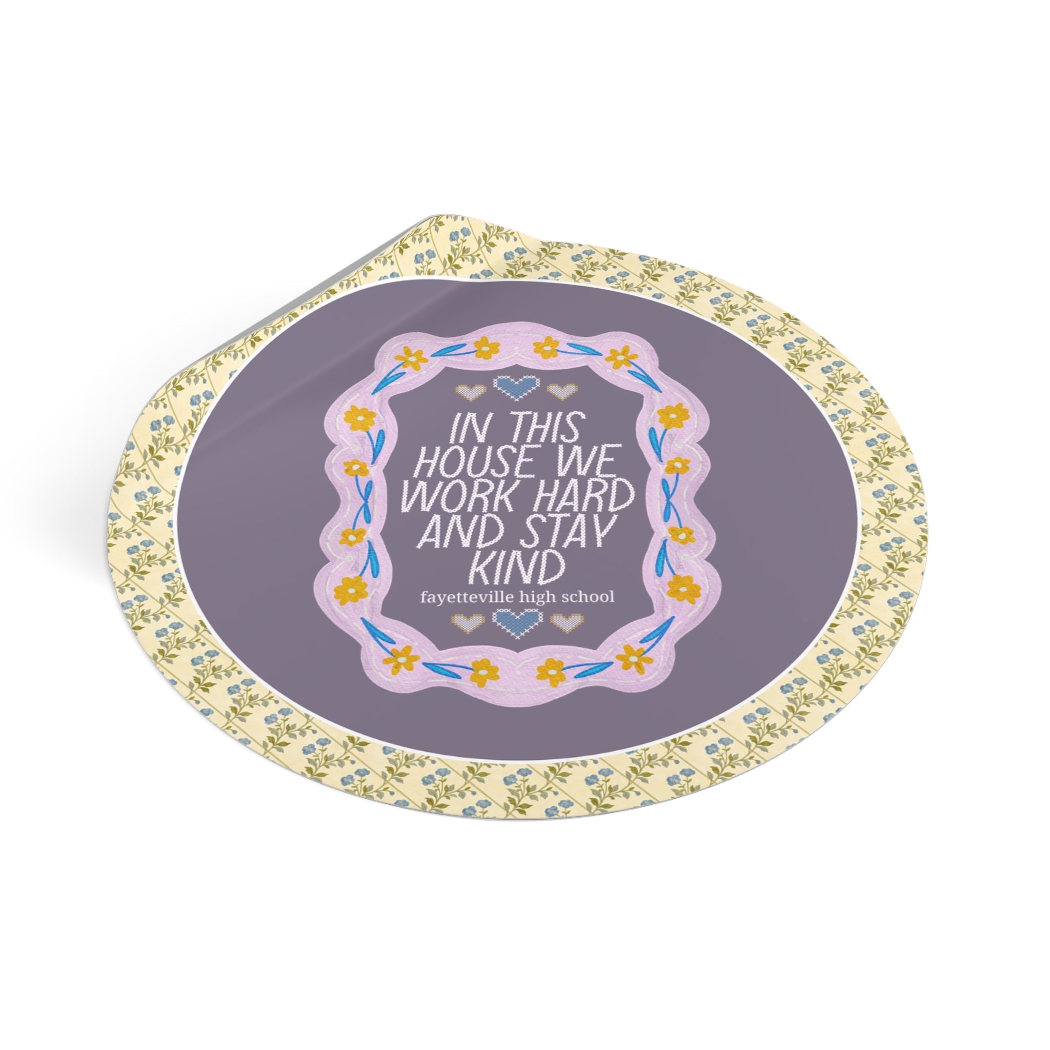 Fayetteville High School Sticker: In This House We Work Hard and Stay Kind | FPS + Opal and June Sticker, Fayetteville Public Schools - Opal and June