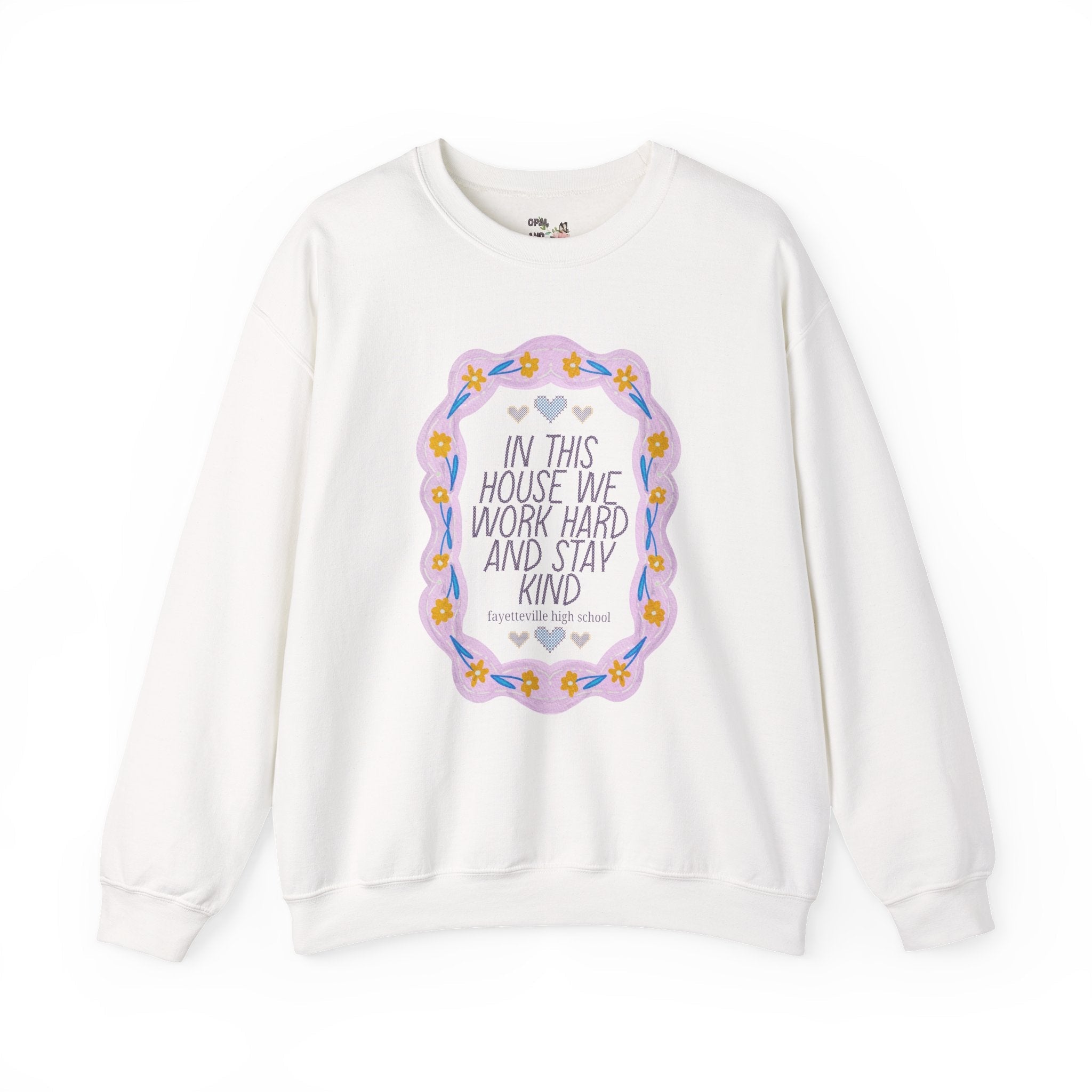 Fayetteville High School Sweatshirt: In This House We Work Hard and Stay Kind | FPS + Opal and June Sweatshirt, Fayetteville Public Schools - Opal and June