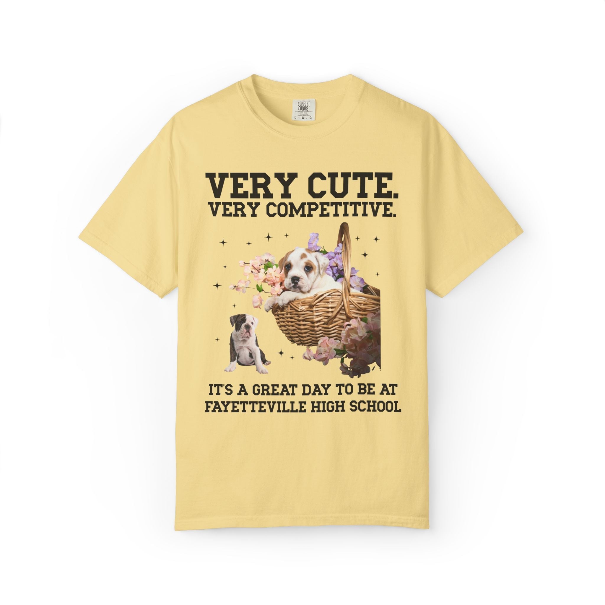 Fayetteville High School Tee Shirt: Very Cute. Very Competitive. - Opal and June