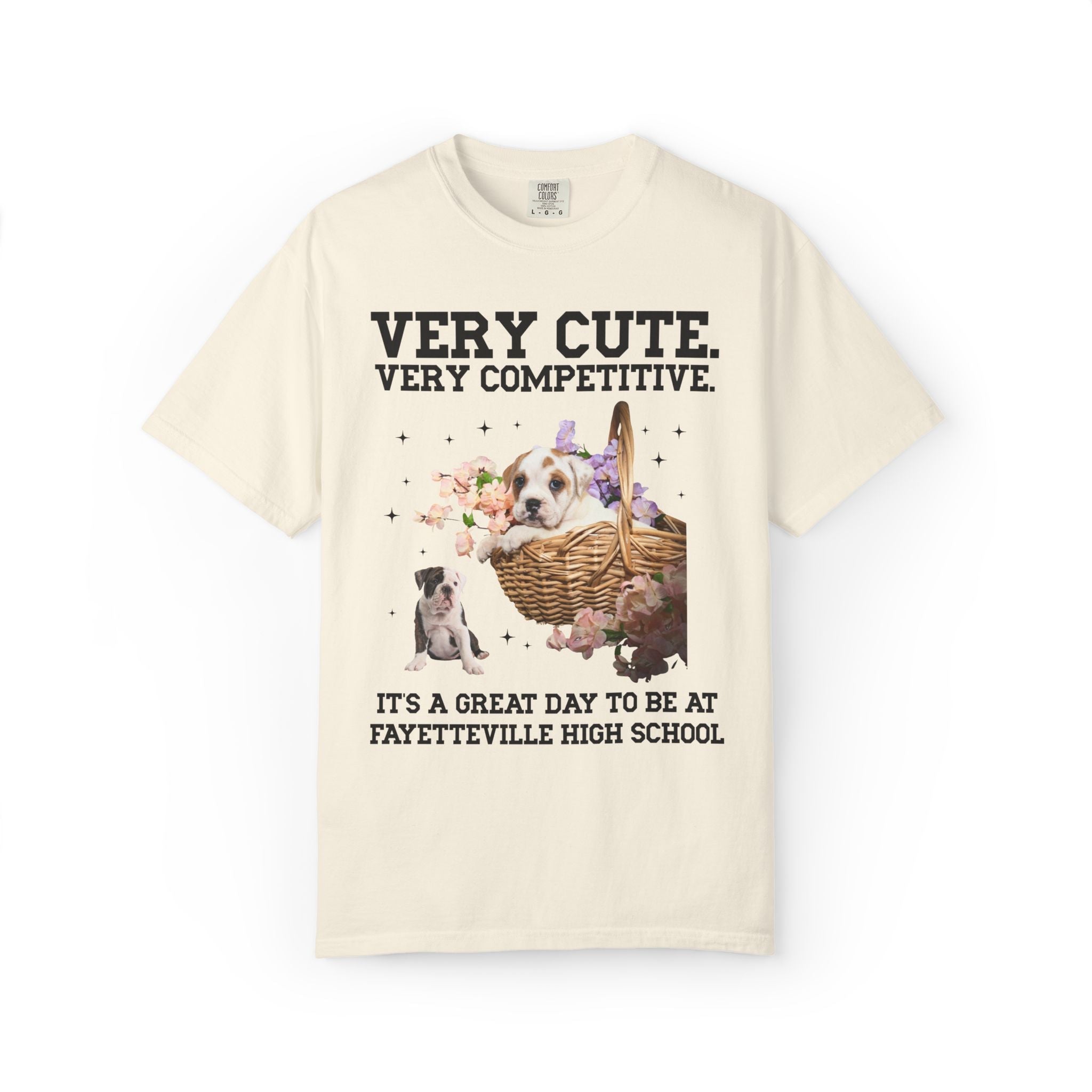 Fayetteville High School Tee Shirt: Very Cute. Very Competitive. - Opal and June