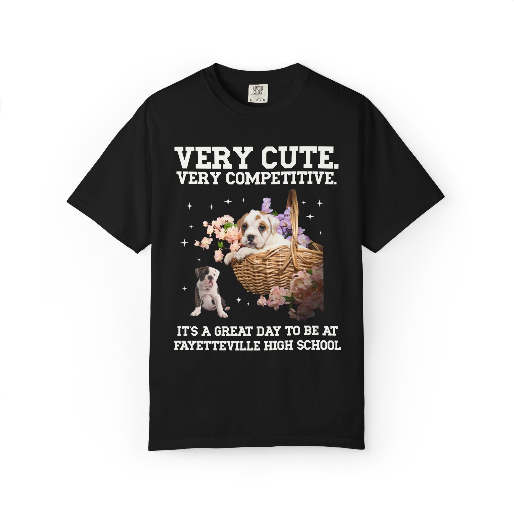 Fayetteville High School Tee Shirt: Very Cute. Very Competitive. - Opal and June