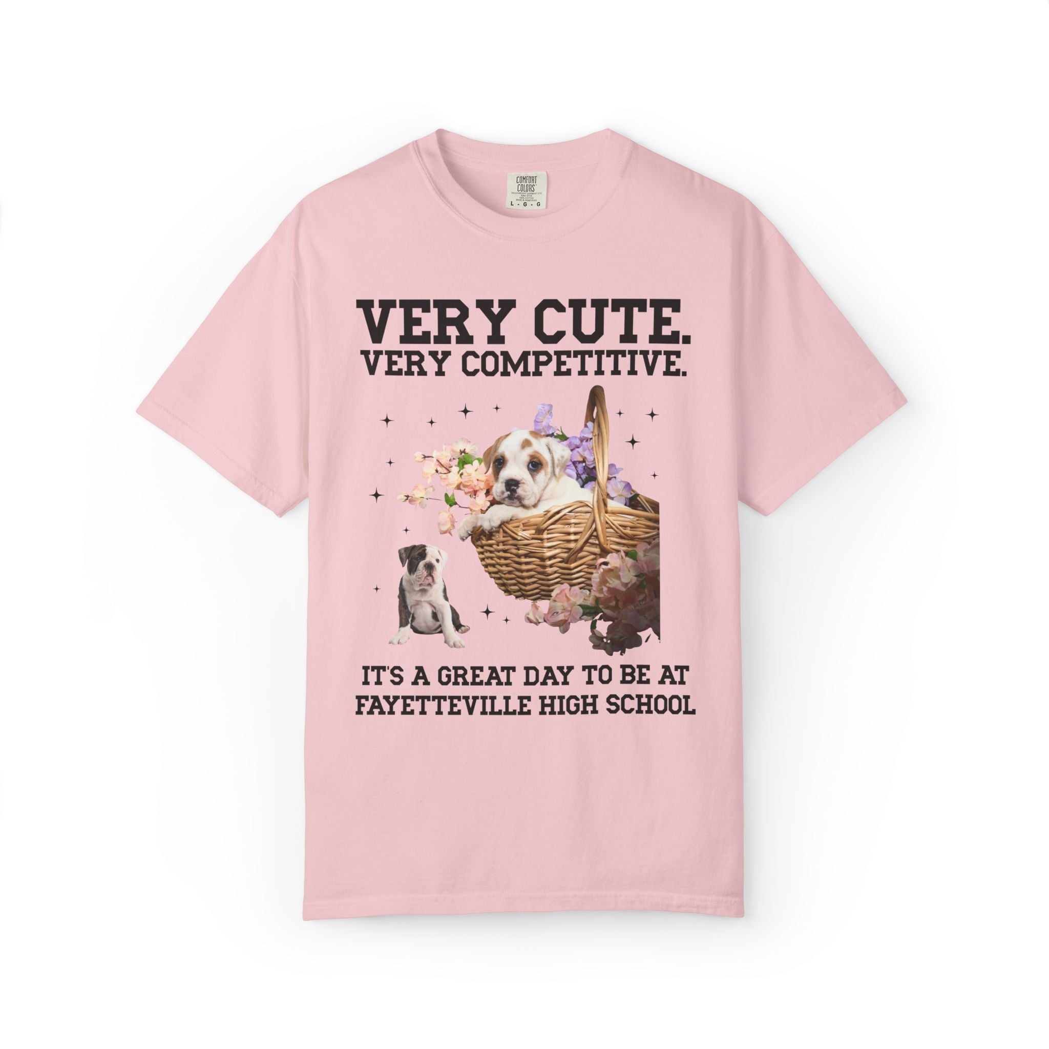 Fayetteville High School Tee Shirt: Very Cute. Very Competitive. - Opal and June