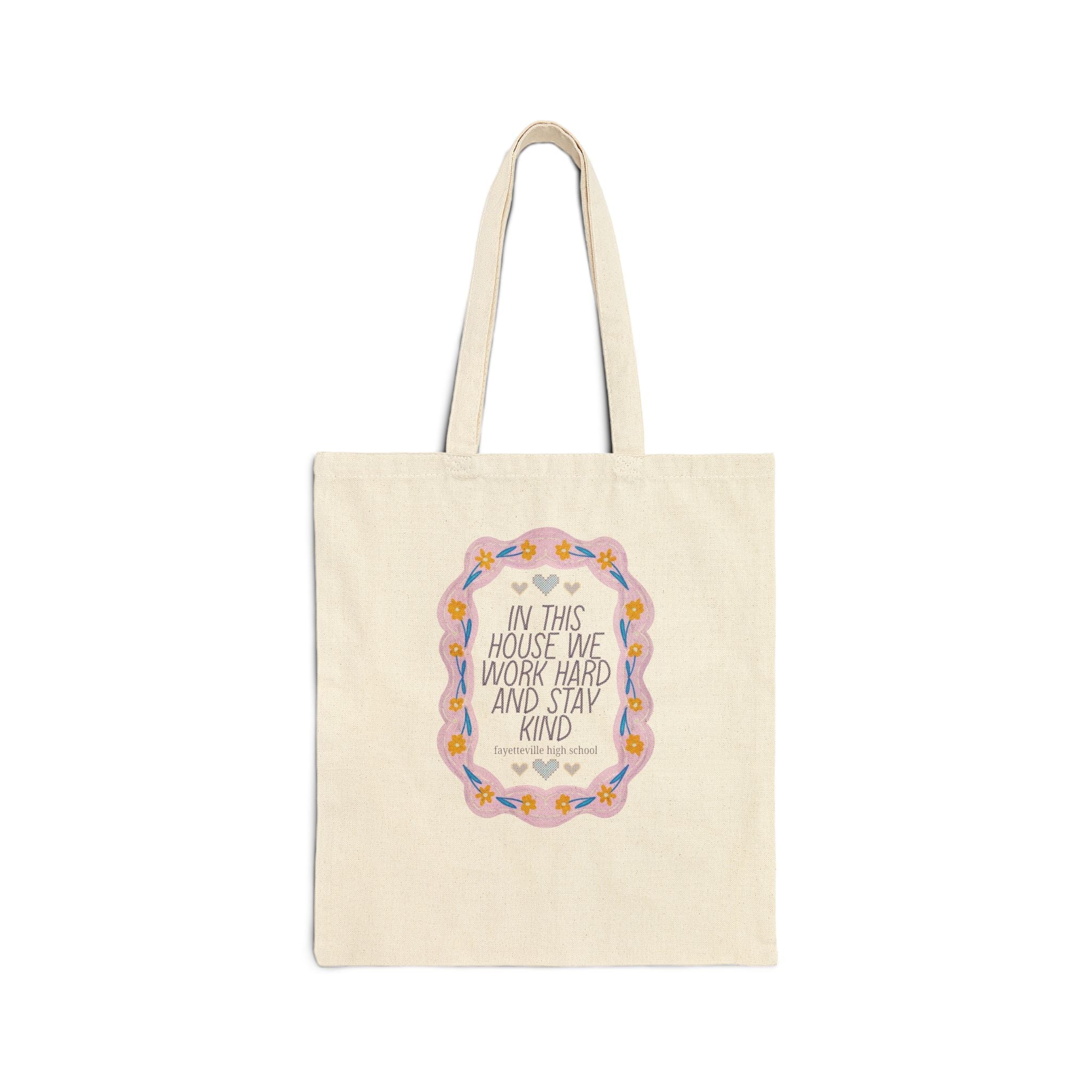 Fayetteville High School Tote Bag: In This House We Work Hard and Stay Kind | FPS + Opal and June Tote Bag, Fayetteville Public Schools - Opal and June
