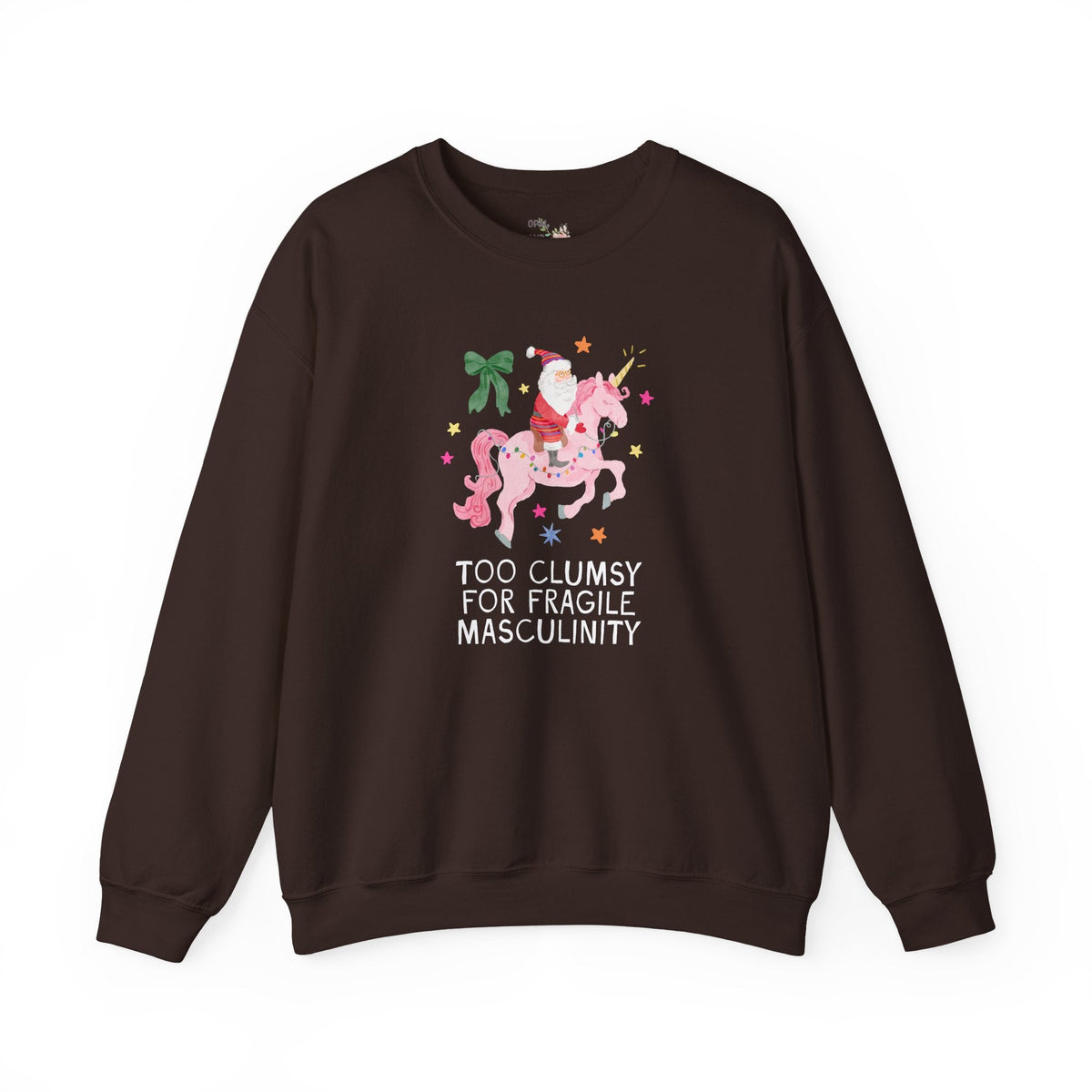 Feminist Santa Sweatshirt with Unicorn: Too Clumsy for Fragile Masculinity Maximalist Christmas Crewneck with Nostalgic Vibe, Women's Rights - Opal and June