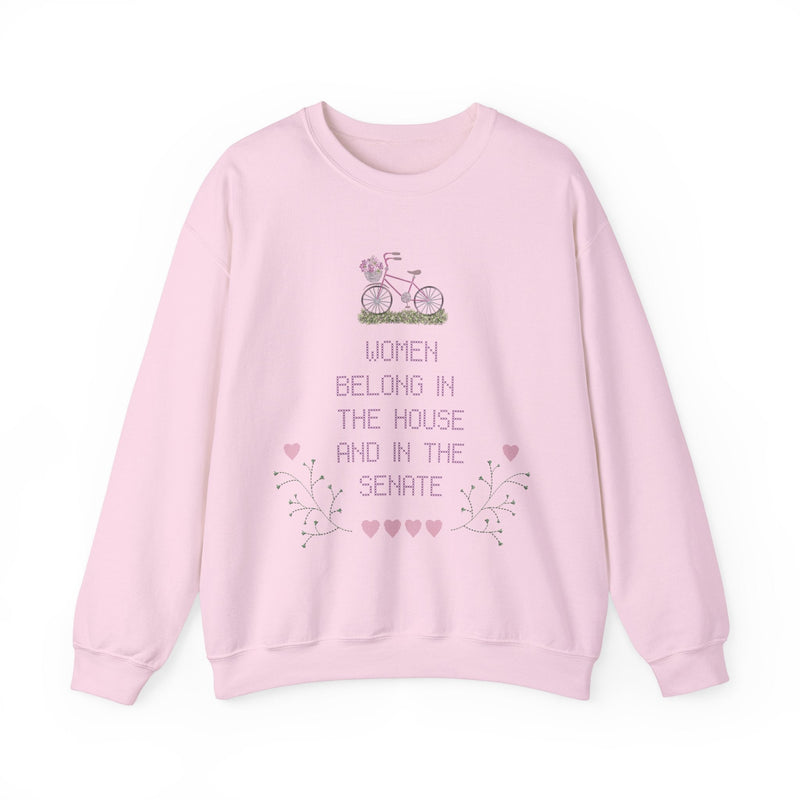 Feminist Sweatshirt: Women Belong in The House and in The Senate - Opal and June