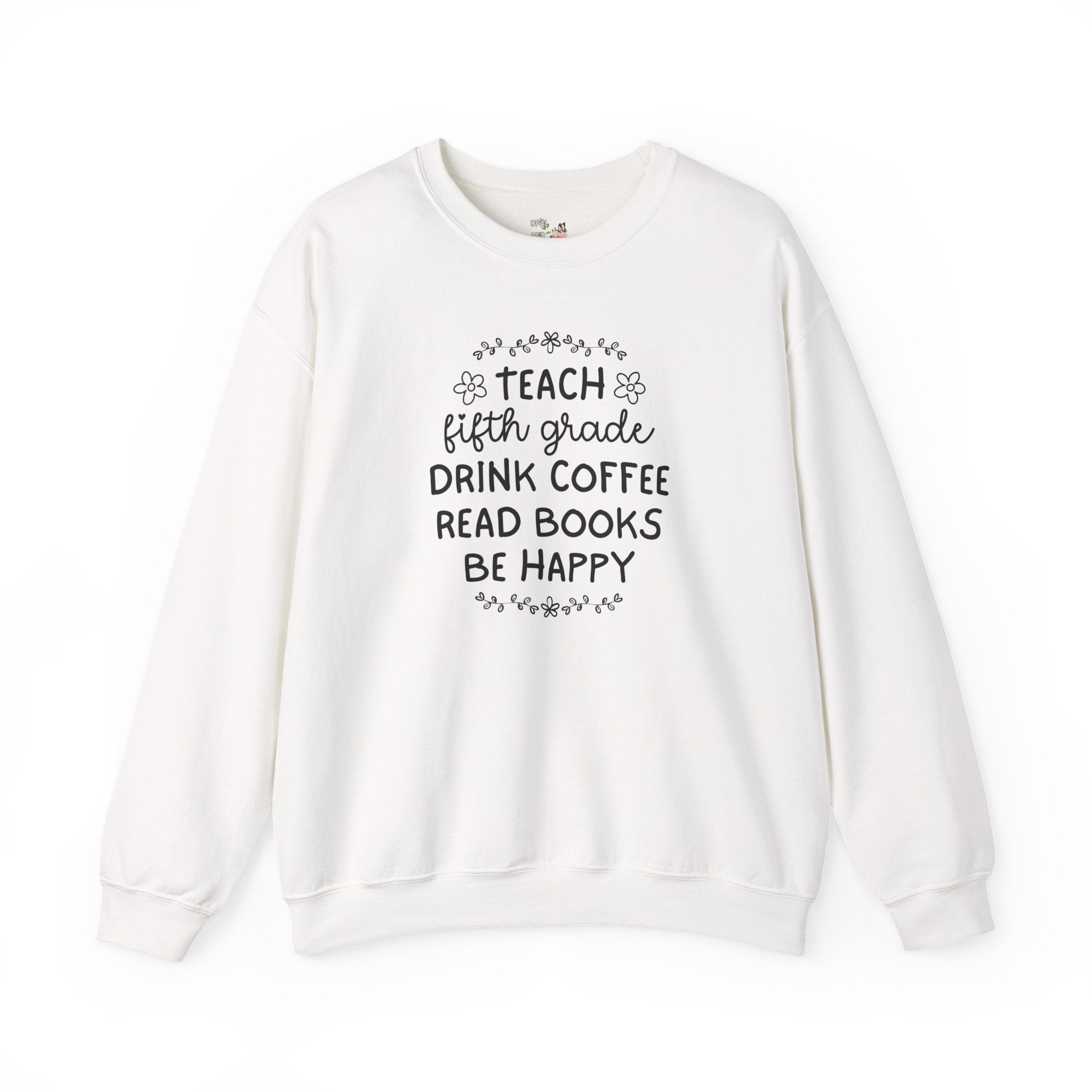 Fifth Grade Teacher Sweatshirt with Flowers, Cute Matching Book Lover Teacher Team Crewneck, Back to School, Coffee Lover New Teacher Gift - Opal and June