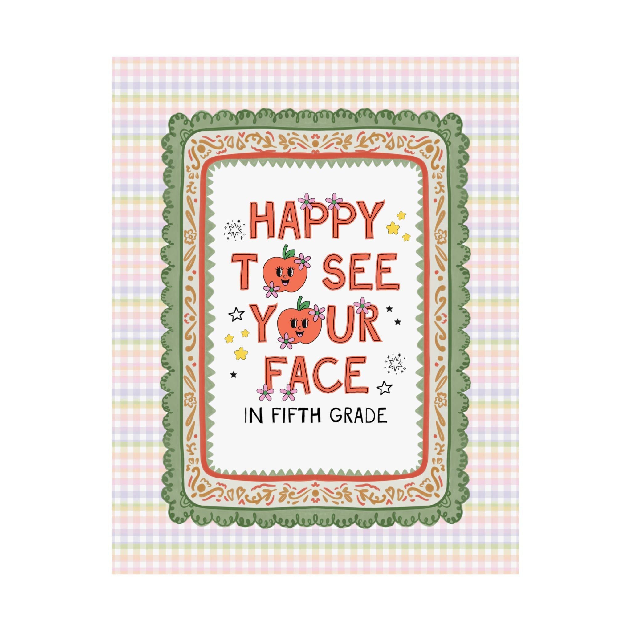 Fifth Grade Teacher Team Poster: Happy to See Your Face | Cute Classroom Print with Retro Apples and Flowers, First Day of School Gift - Opal and June