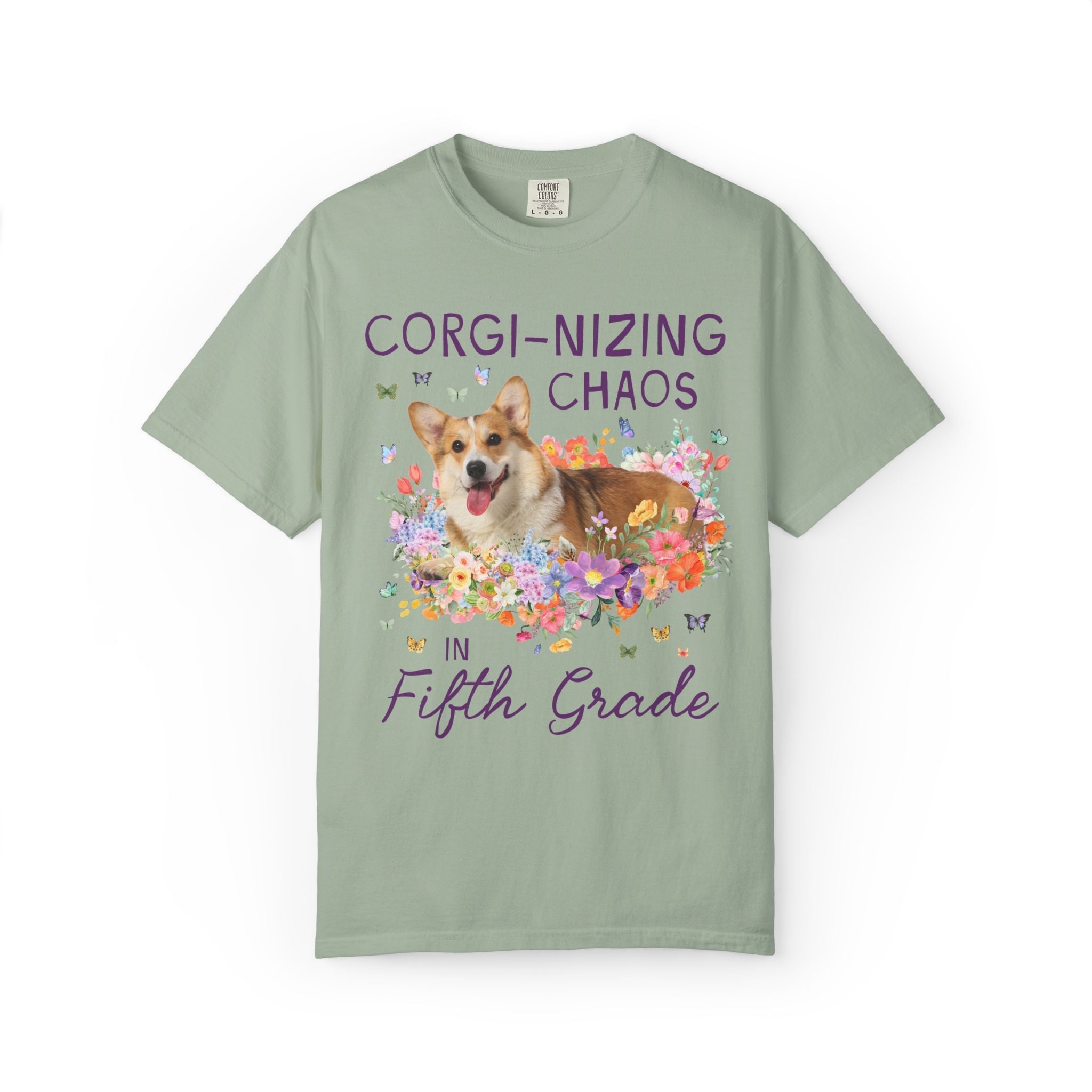 Fifth Grade Teacher Tee Shirt: Corgi-Nizing Chaos Floral Tee for Animal Lover, Cute Welsh Corgi Dog Matching Teacher Tee, Back to School - Opal and June