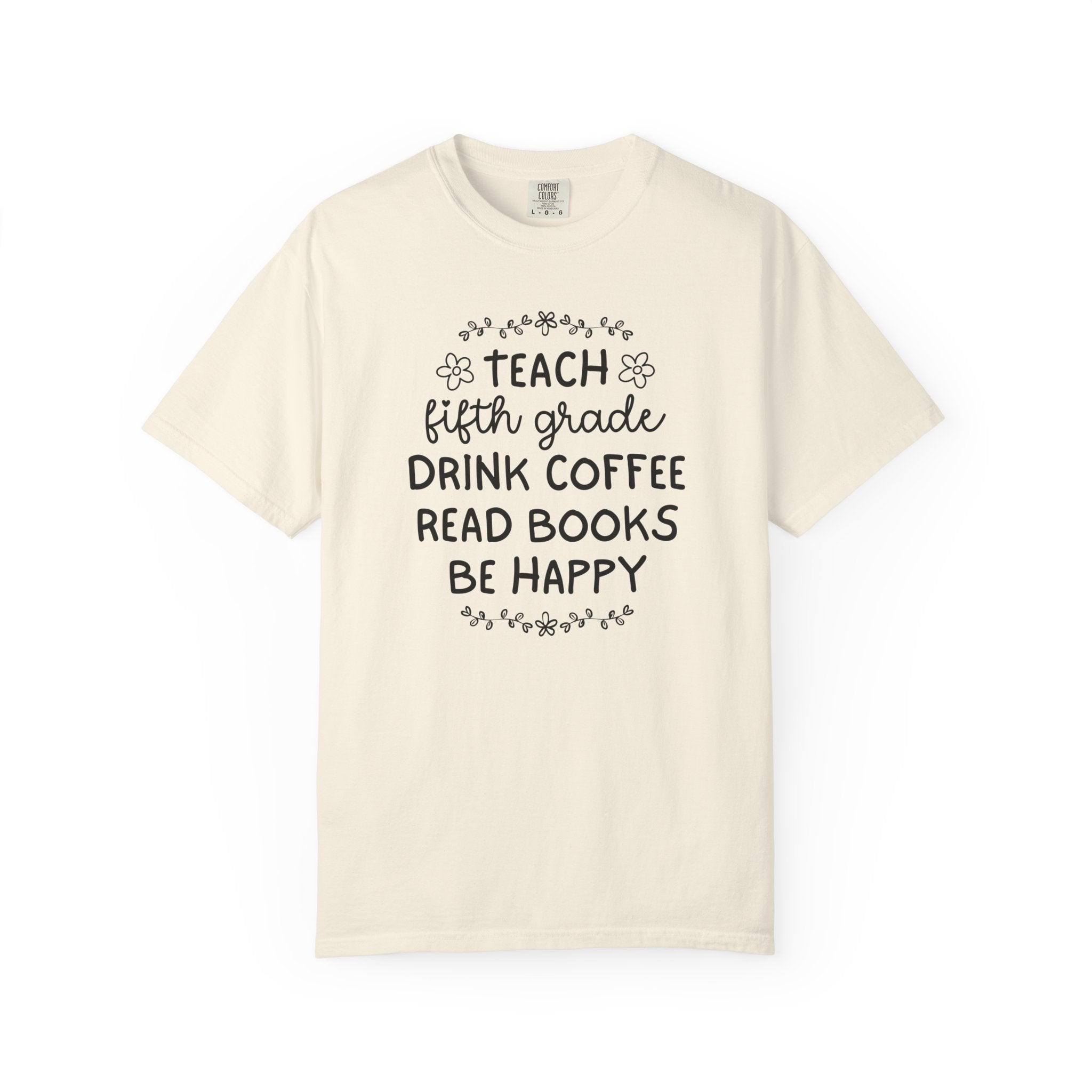Fifth Grade Teacher Tee Shirt with Flowers, Cute Matching Book Lover Teacher Team T-Shirt, Back to School, Coffee Lover New Teacher Gift - Opal and June