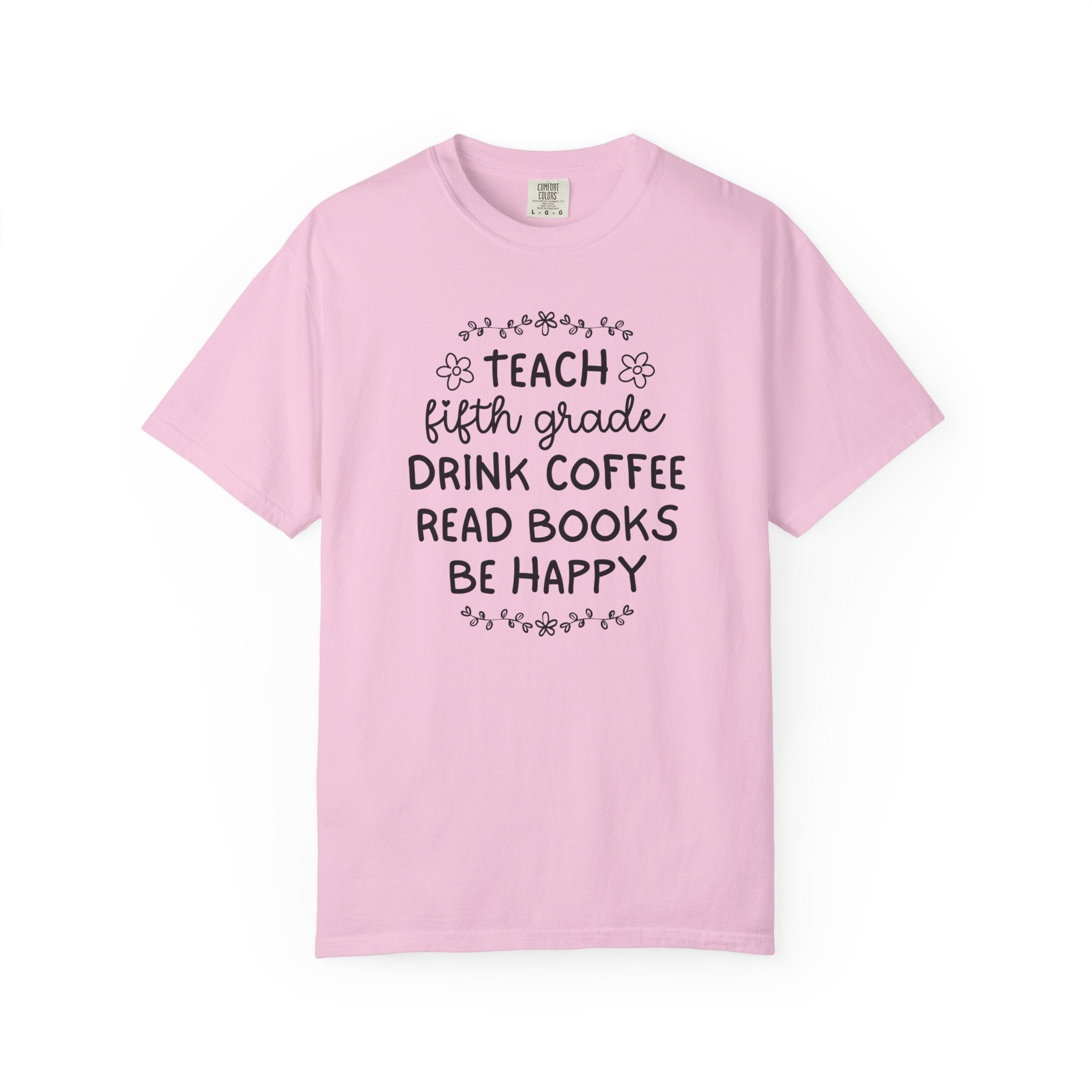 Fifth Grade Teacher Tee Shirt with Flowers, Cute Matching Book Lover Teacher Team T-Shirt, Back to School, Coffee Lover New Teacher Gift - Opal and June