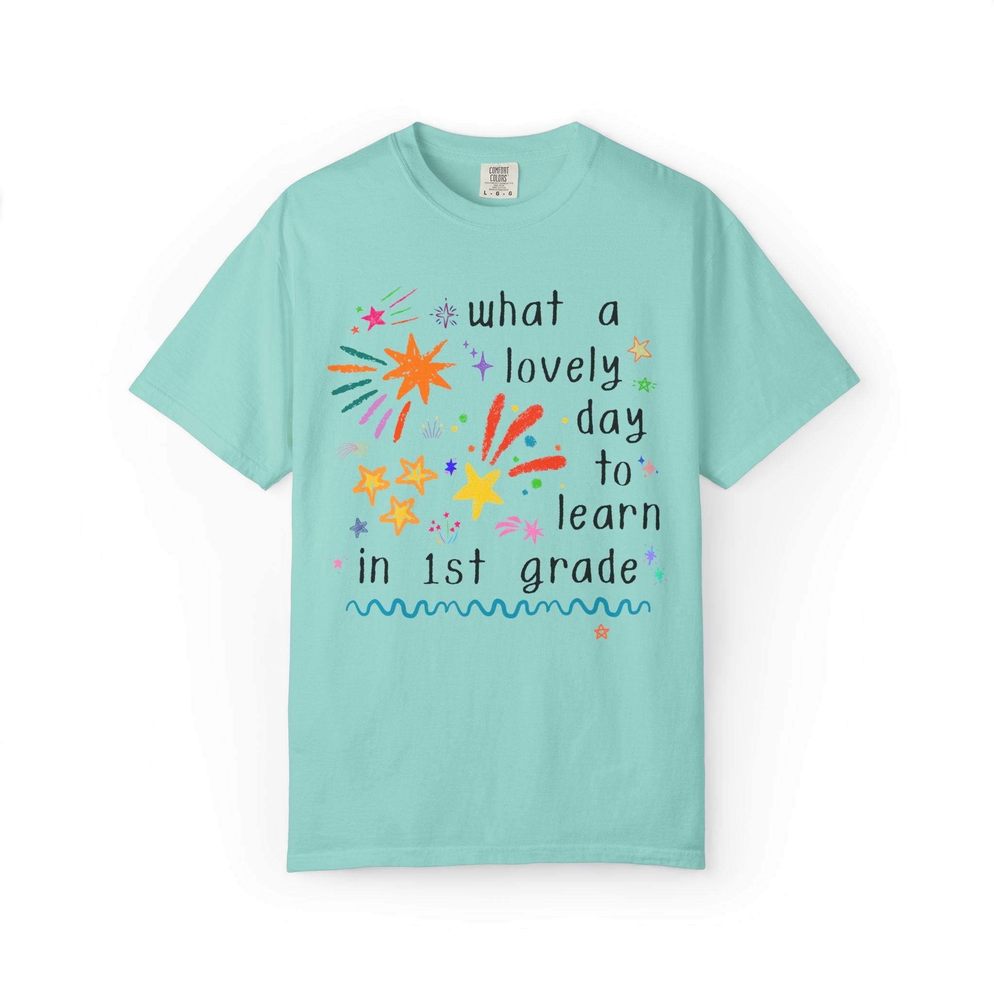 First Grade Teacher Back to School T-Shirt for Teacher Team or Student Teacher: What a Lovely Day to Learn! | Colorful Maximalist 90s Vibe - Opal and June