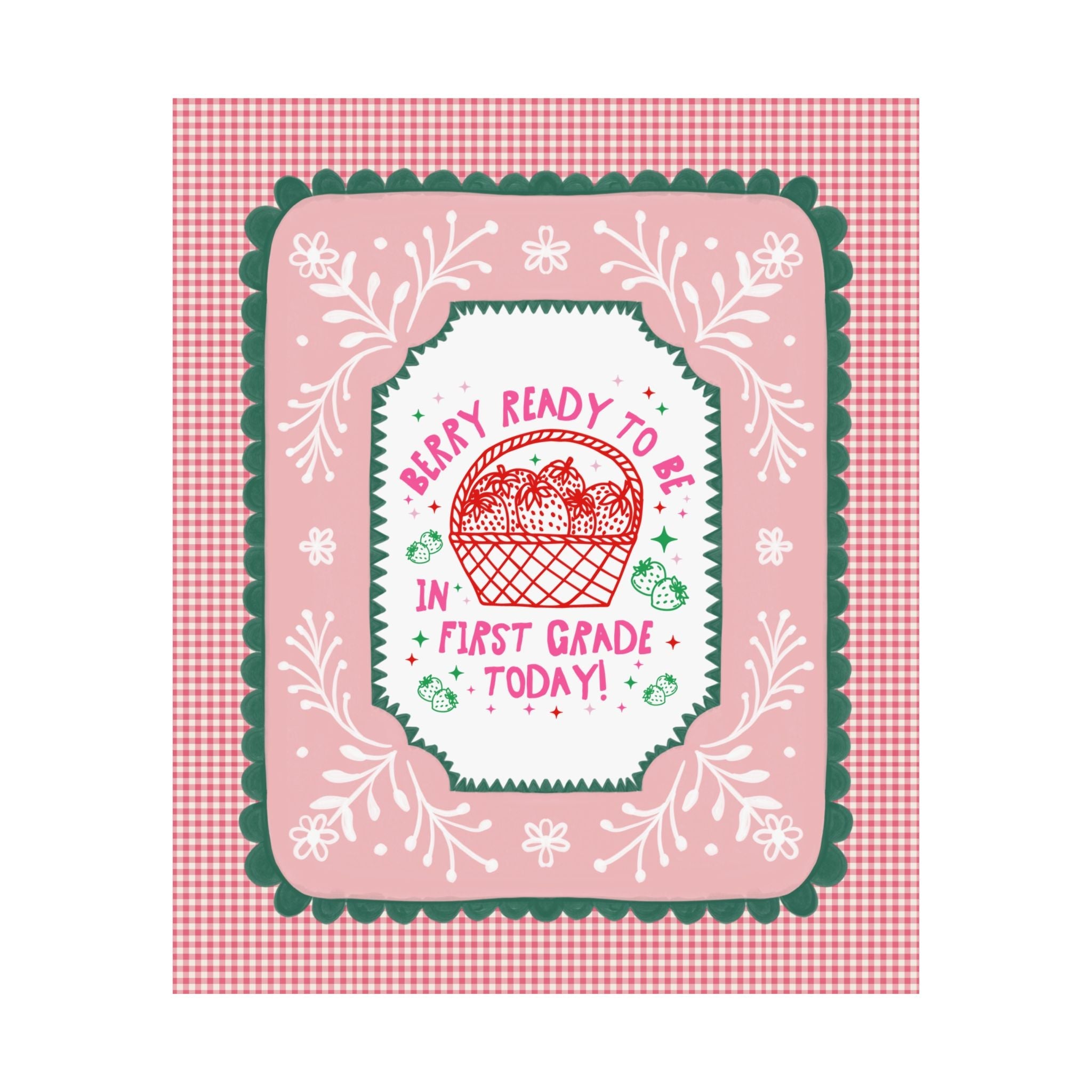 First Grade Teacher Strawberry Basket Poster Print, Back to School: Berry Ready, Colorful 90s Aesthetic Matching Teacher Wall Decor, New School Year - Opal and June
