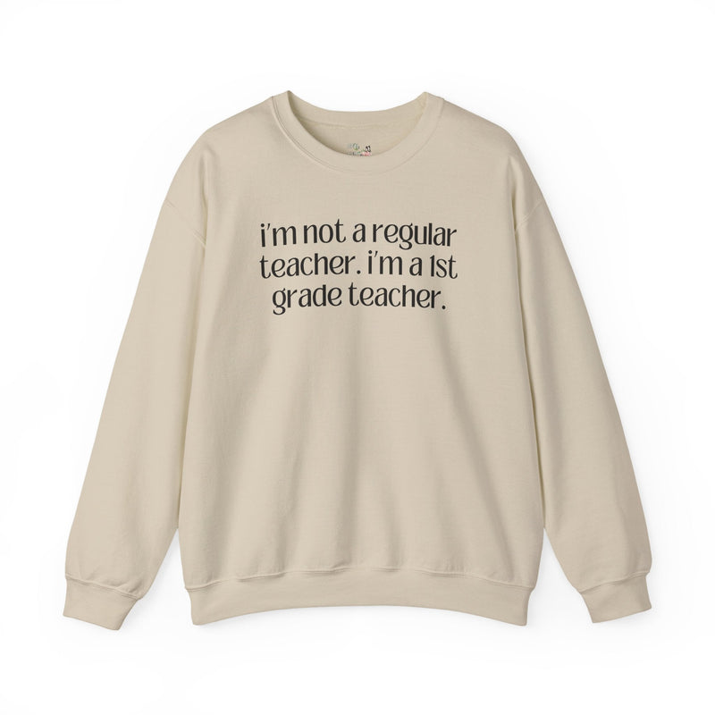 First Grade Teacher Sweatshirt, Funny Saying, Silly Sarcastic Matching Teacher Shirt, First Day of School, Back to School New Teacher Gift - Opal and June