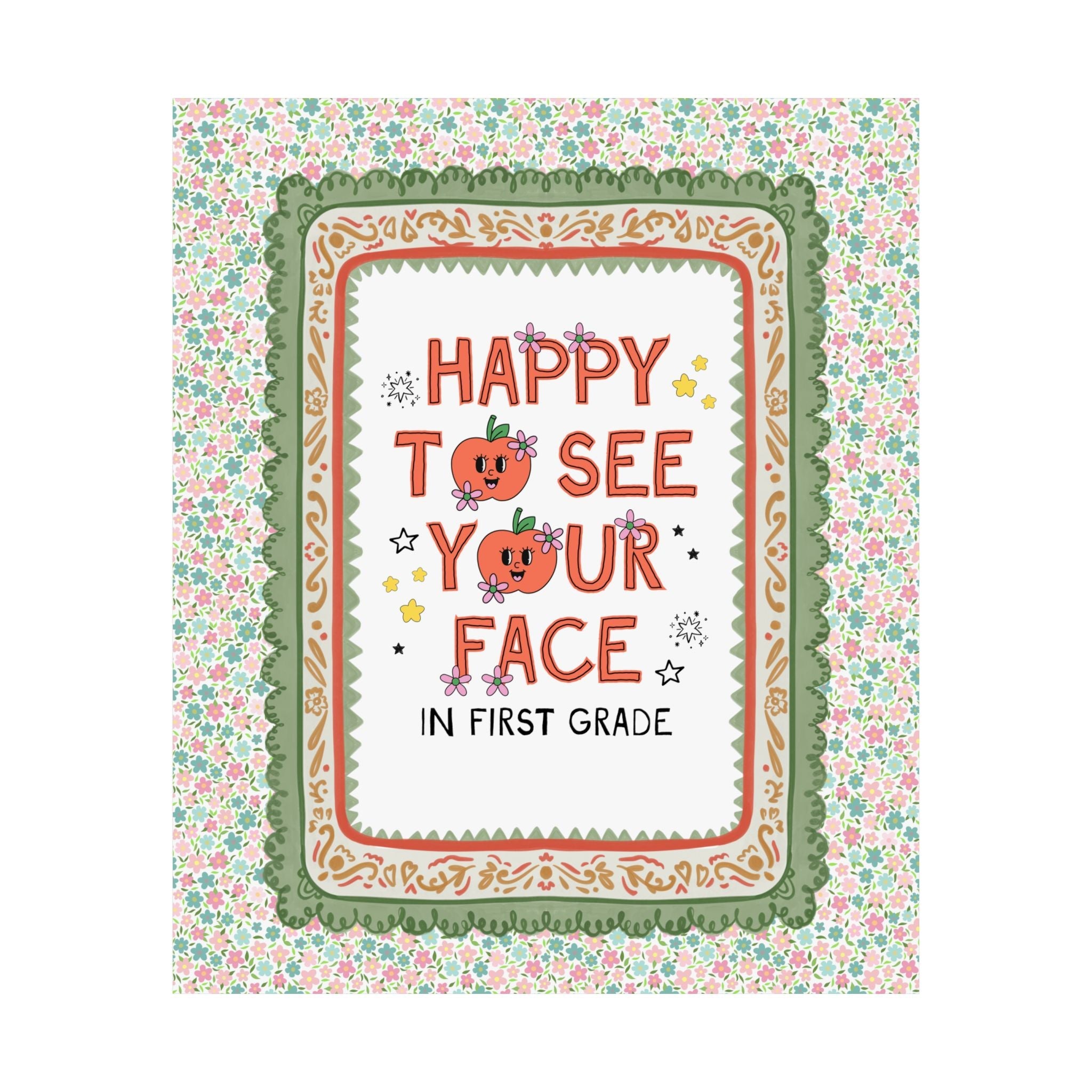 First Grade Teacher Team Poster: Happy to See Your Face | Cute Classroom Print with Retro Apples and Flowers, First Day of School Gift - Opal and June