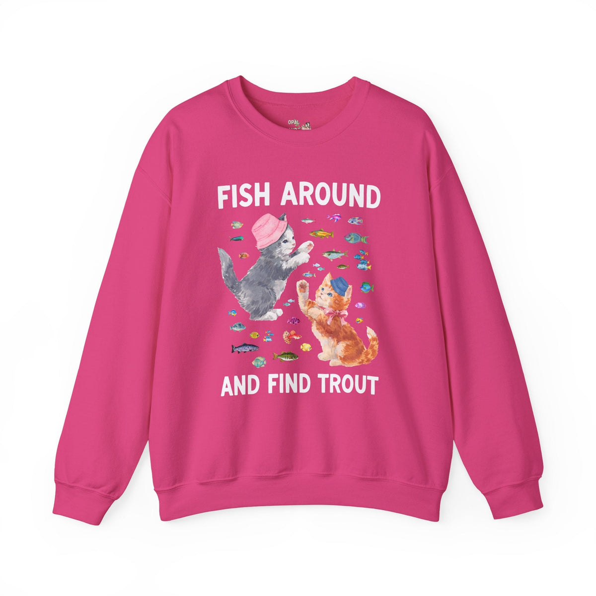 Fish Around and Find Trout Funny Cat Lover Sweatshirt for Cat Mom or Cat Dad, Silly Cat Parent Fishing Crewneck, Colorful 90s Aesthetic - Opal and June