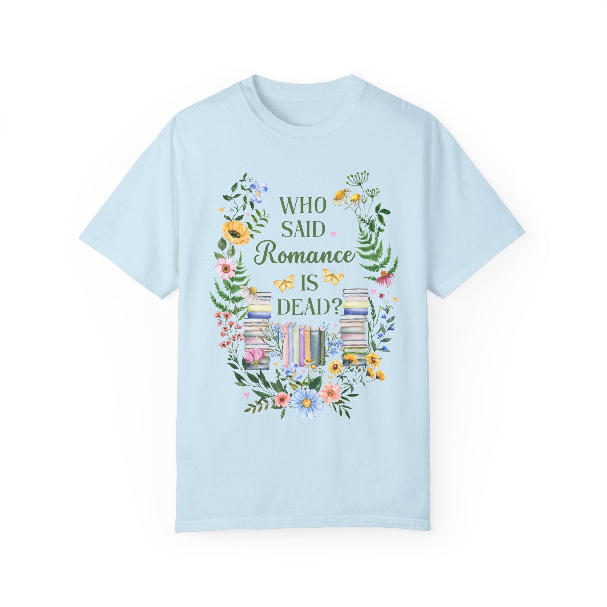 Floral Bookish Tee Shirt for Romance Reader | Gift for Librarian or Book Lover, Regency Romance Shirt with Flowers, Bookish Vibes - Opal and June