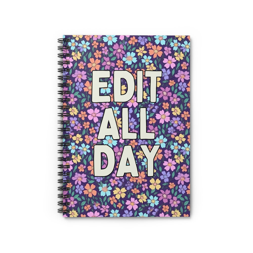 Floral Gift for Editor or Wedding Photographer: Edit All Day Spiral Notebook - Opal and June