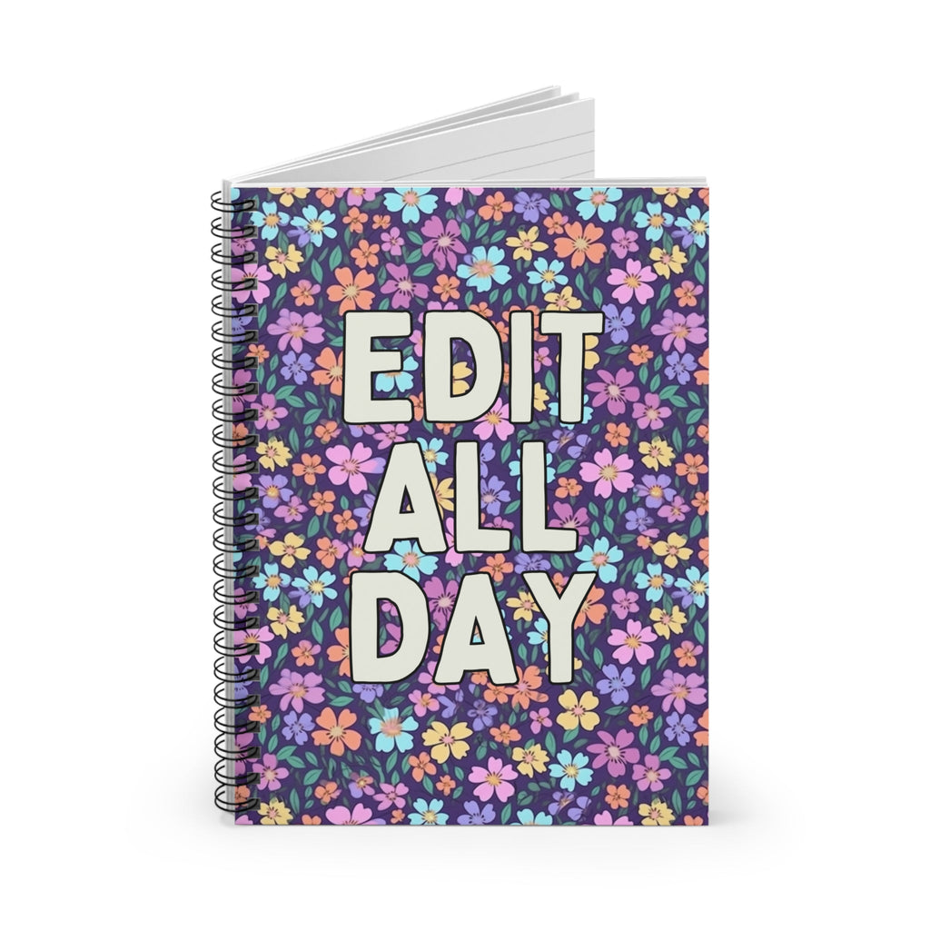 Floral Gift for Editor or Wedding Photographer: Edit All Day Spiral Notebook - Opal and June