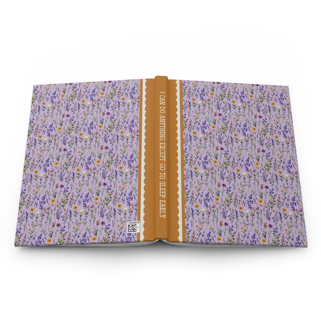 Floral Goblincore Journal for Teenager or Friend Who Never Goes to Bed Early: I Can Do Anything Except Go To Sleep Early, Funny Sarcastic Birthday Gift - Opal and June