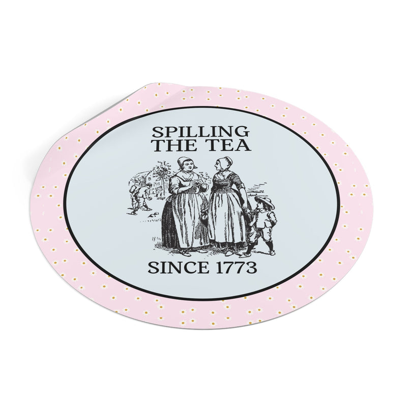 Floral History Teacher Sticker for Historian: Spilling The Tea Since 1773, Funny American History Sticker for Friend, Two Women Gossiping - Opal and June