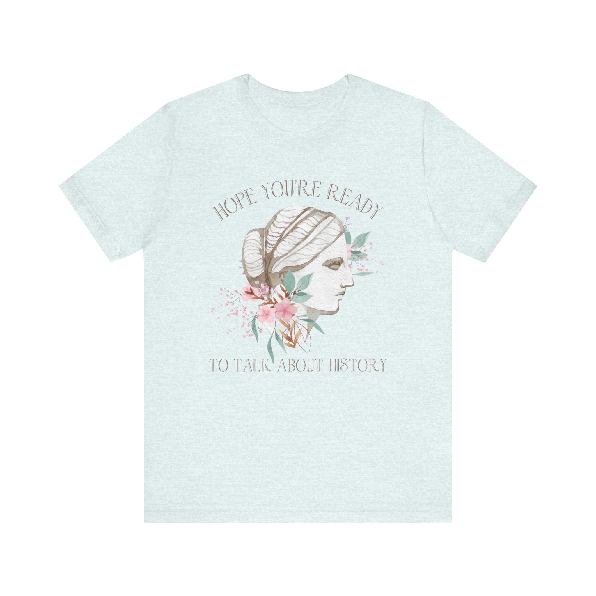 Floral History Teacher Tee Shirt - Opal and June