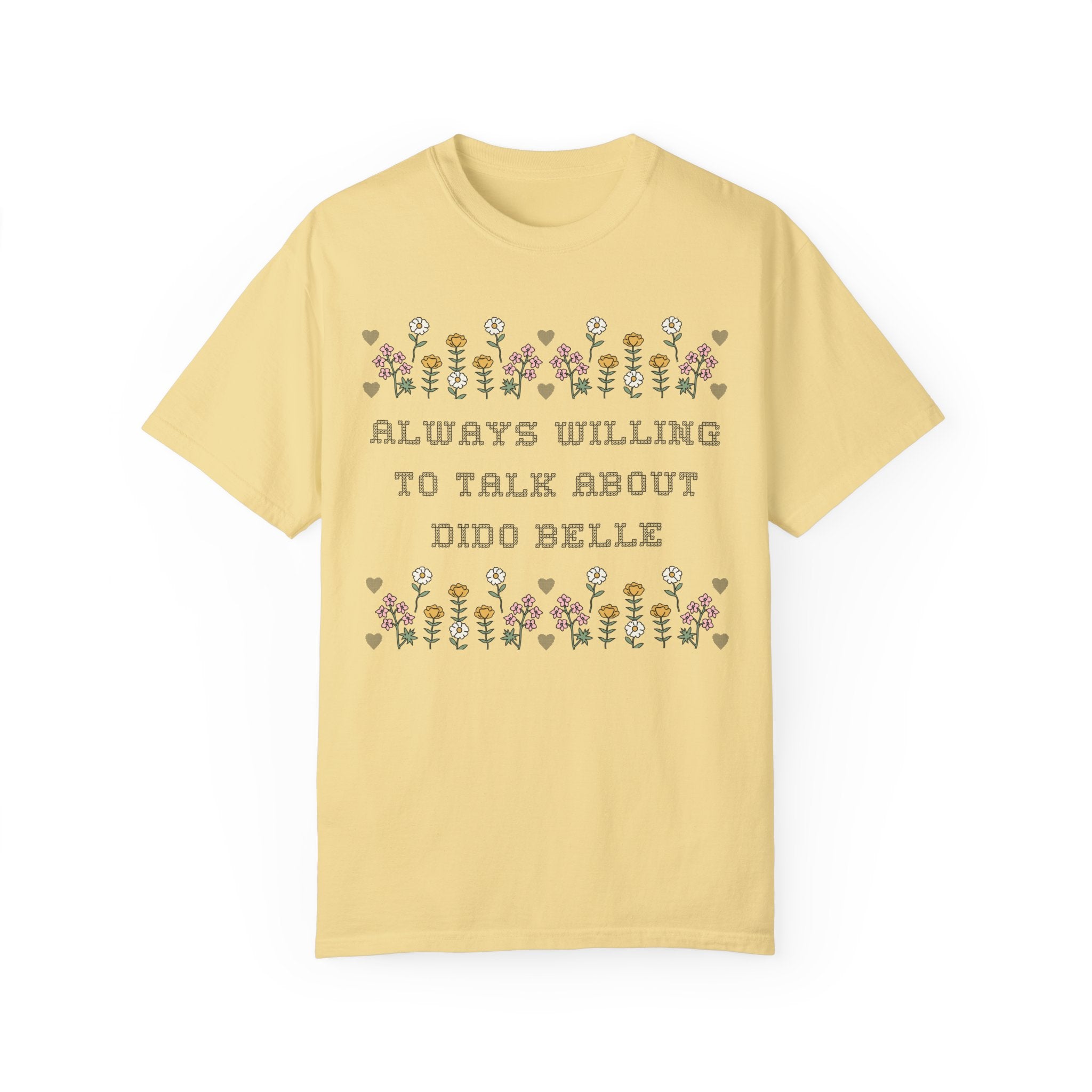 Floral History Tee Shirt: Always Willing to Talk About Dido Belle | Womens History Shirt, Gift for 18th Century English History Professor - Opal and June
