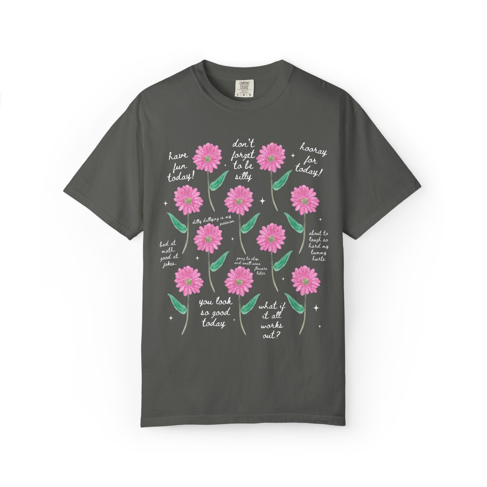 Floral Positive Affirmation Tee Shirt - Opal and June