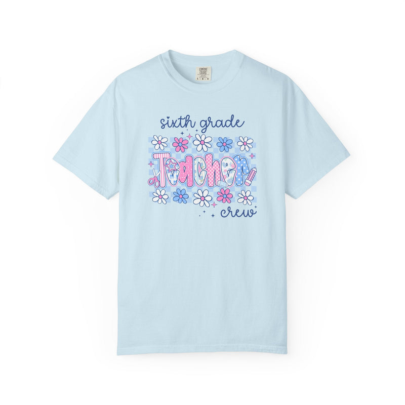 Floral Sixth Grade Crew Matching Teacher Shirt, Back To School Sixth Grade Team T-Shirt, First Day of School or Meet the Teacher Night - Opal and June