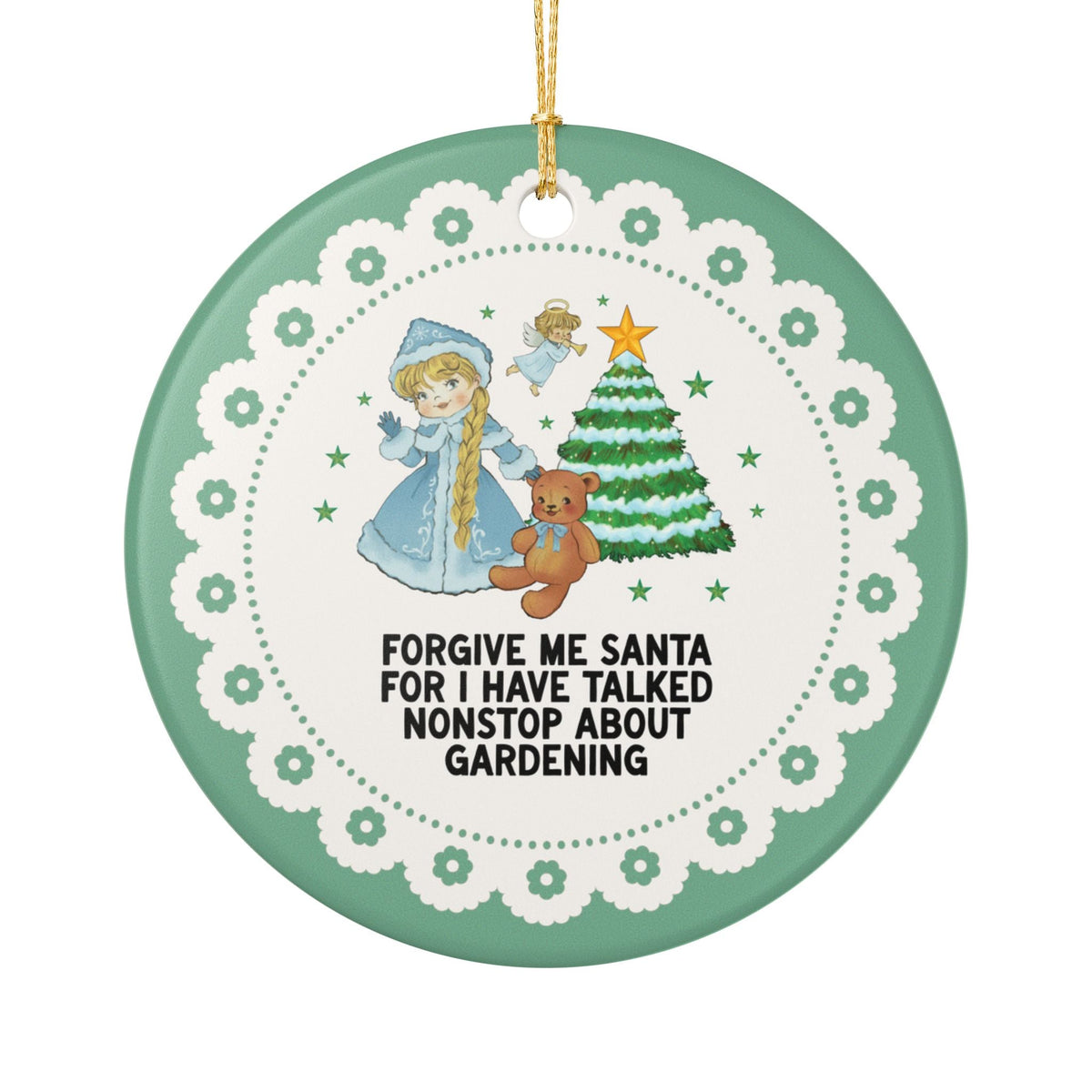 Forgive Me Santa for I Talked Nonstop About Gardening - Opal and June