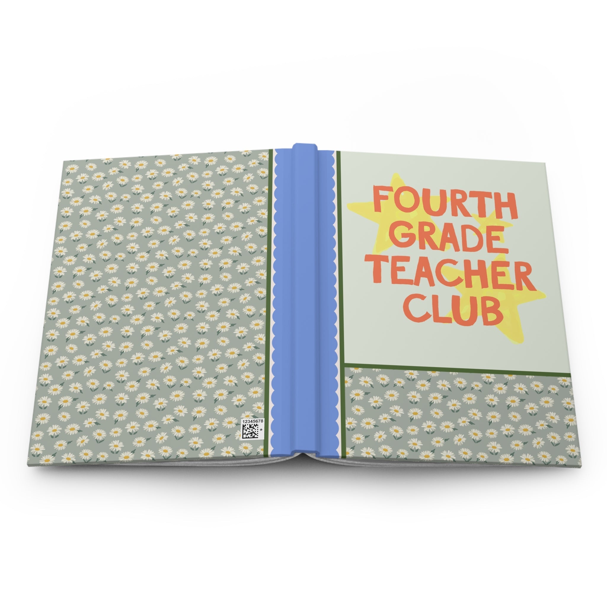 Fourth Grade Teacher Club Notebook for Back to School, Cute First Day of Fourth Grade Teacher Hardcover Journal with Stars, Cute 90s Aesthetic - Opal and June
