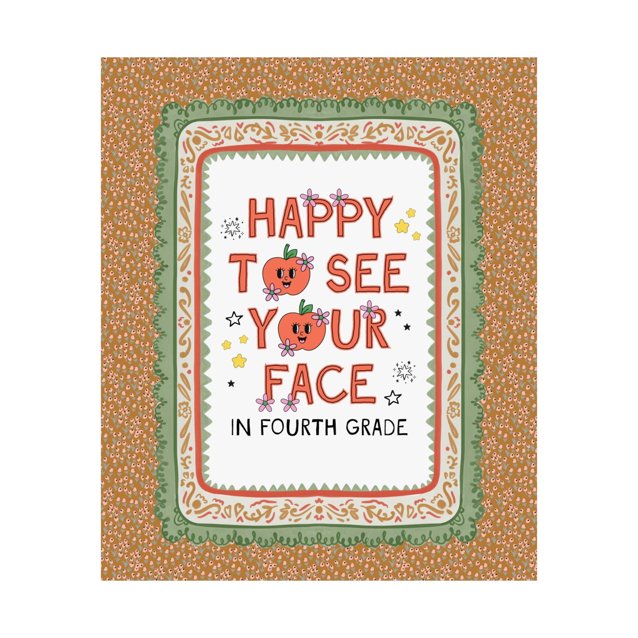 Fourth Grade Teacher Team Poster: Happy to See Your Face | Cute Classroom Print with Retro Apples and Flowers, First Day of School Gift - Opal and June