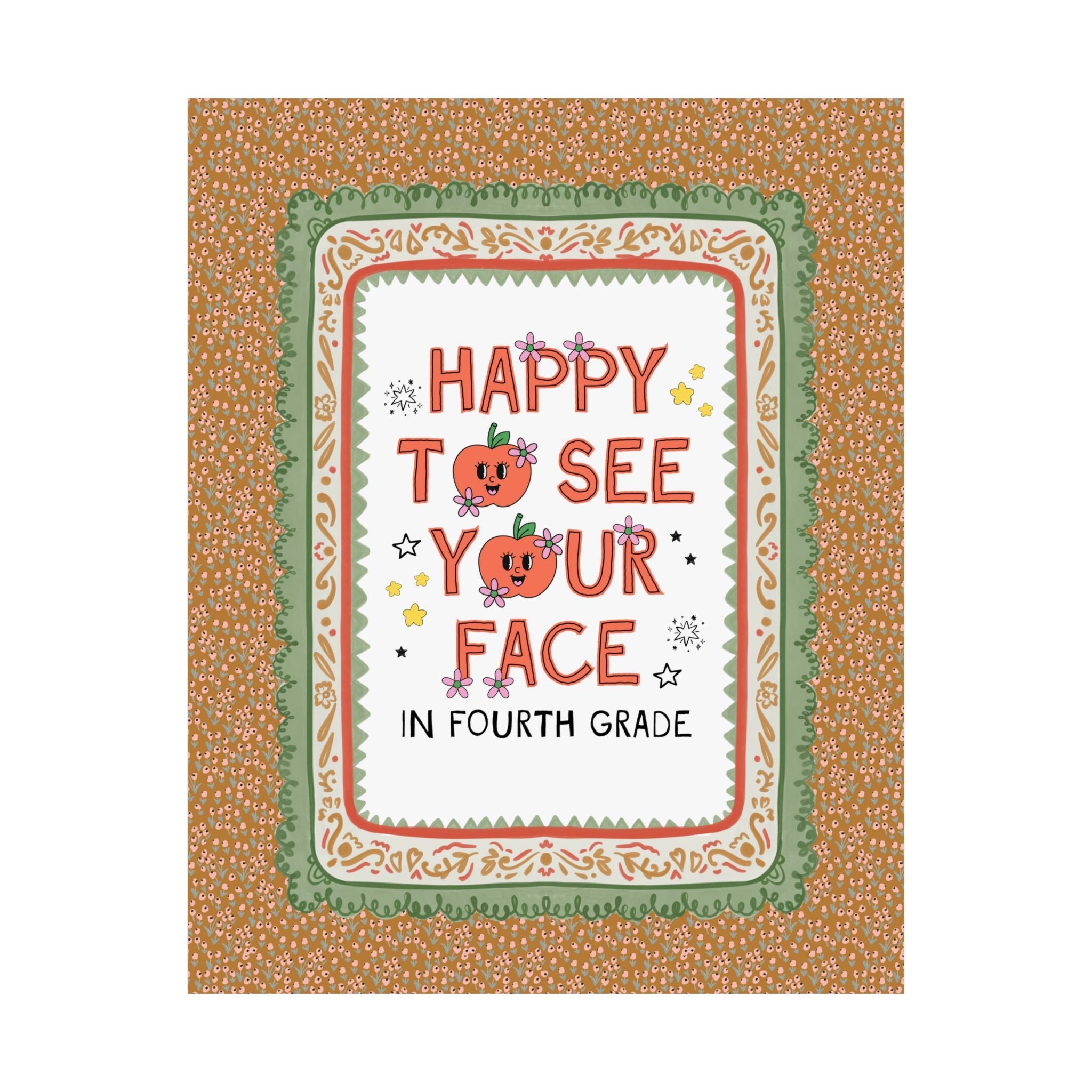 Fourth Grade Teacher Team Poster: Happy to See Your Face | Cute Classroom Print with Retro Apples and Flowers, First Day of School Gift - Opal and June