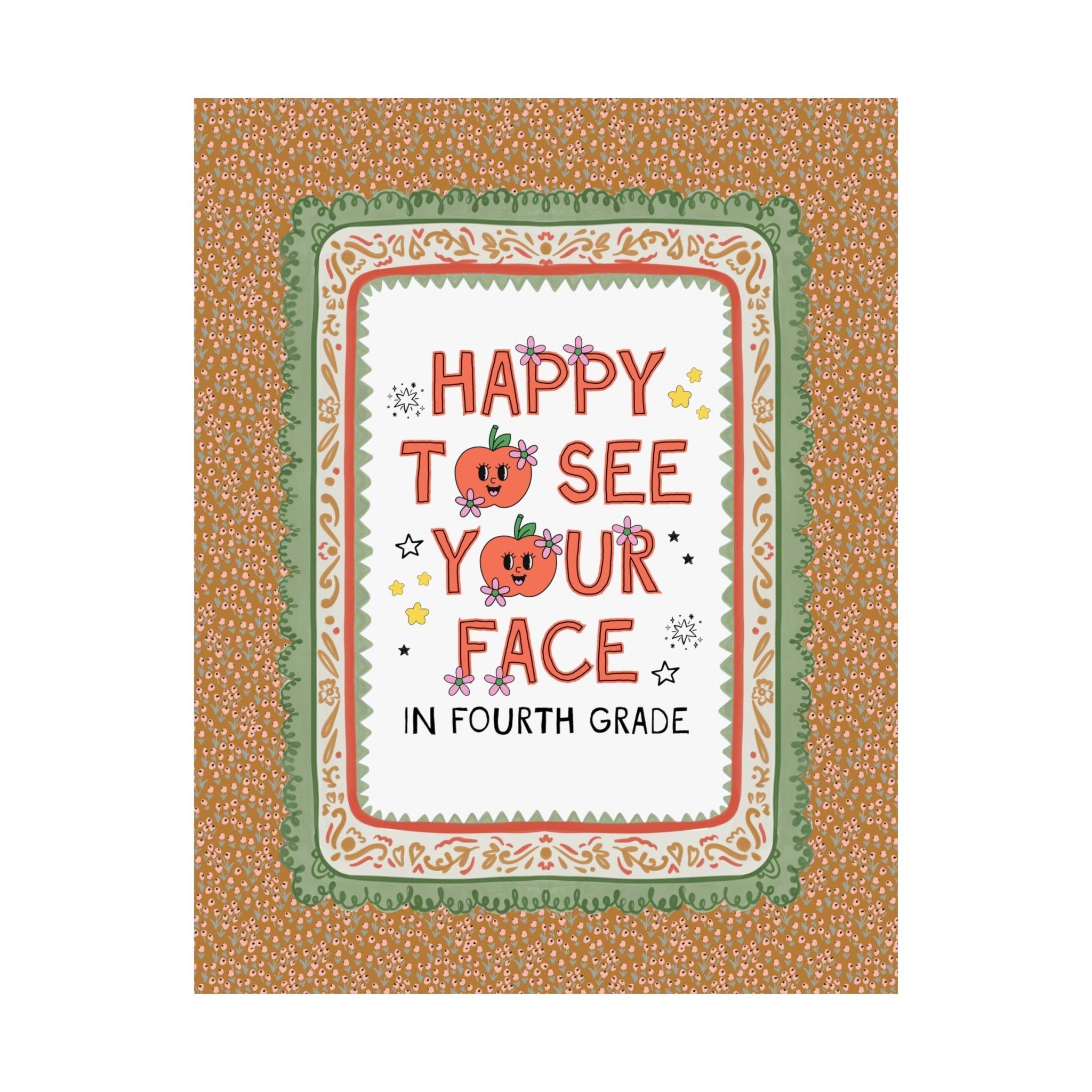 Fourth Grade Teacher Team Poster: Happy to See Your Face | Cute Classroom Print with Retro Apples and Flowers, First Day of School Gift - Opal and June