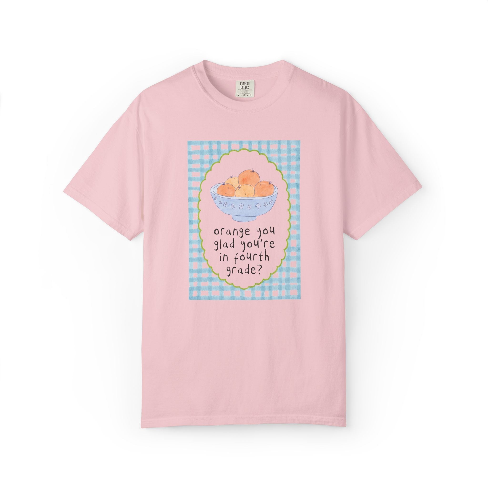 Fourth Grade Teacher Tee: Orange You Glad Matching Teacher Tee Shirt, Silly and Cute Back to School Tee with Blue Gingham and Oranges in a Bowl - Opal and June