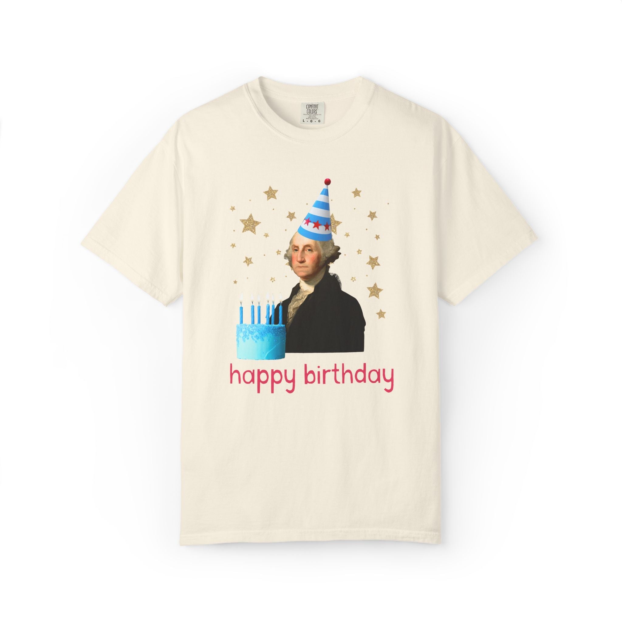 Fourth of July George Washington Tee Shirt for American History Buff or US History Teacher: Happy Birthday | Cute Birthday or July 4th Tee - Opal and June