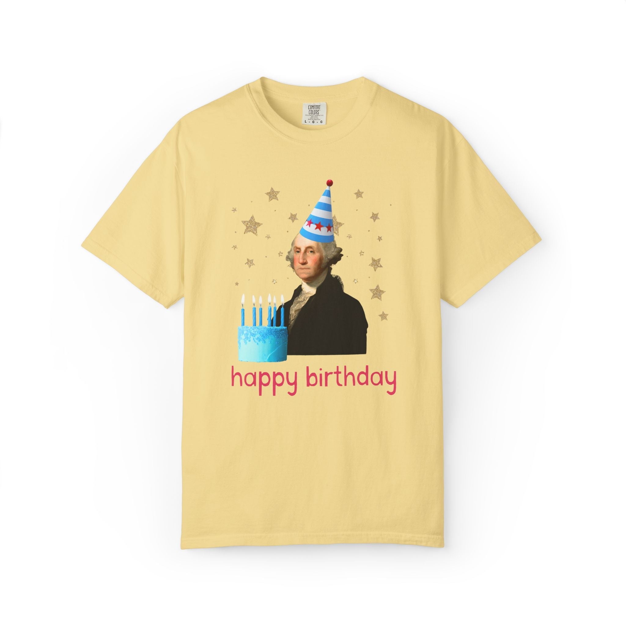 Fourth of July George Washington Tee Shirt for American History Buff or US History Teacher: Happy Birthday | Cute Birthday or July 4th Tee - Opal and June