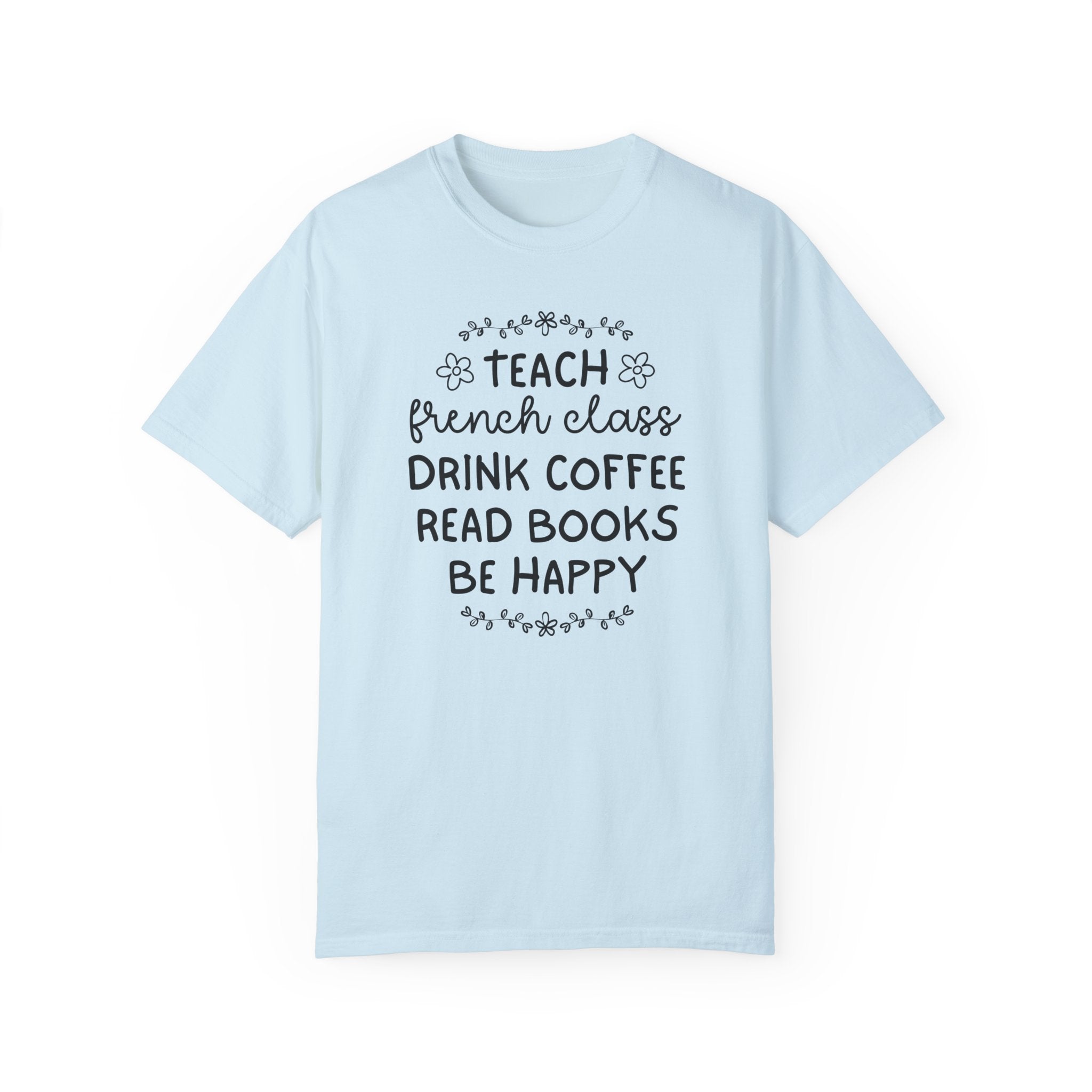 French Language High School Teacher or College Professor Tee Shirt: Cute Teaching Assistant French Major Tee, Foreign Language Teacher Shirt - Opal and June