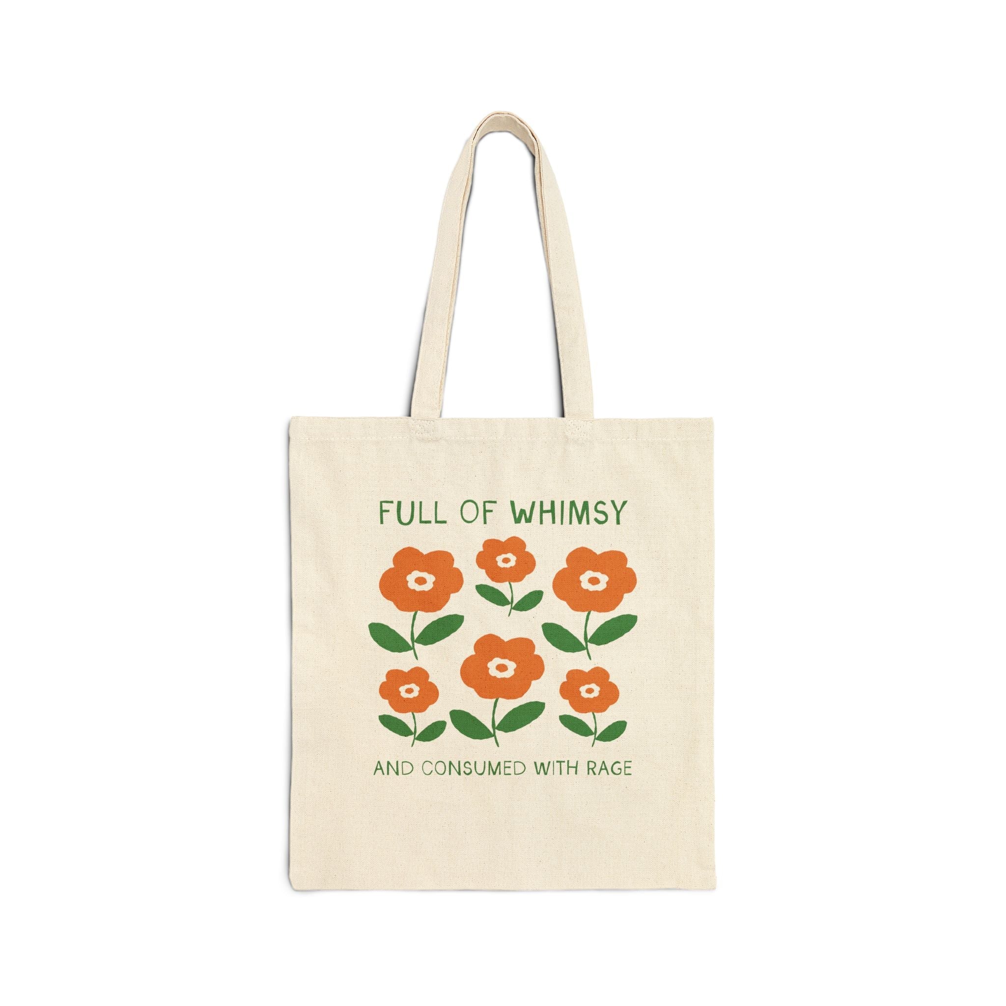 Full of Whimsy and Consumed with Rage Floral Cottagecore Tote Bag for Democratic Socialist or Friend Mad at the Government, Social Justice - Opal and June