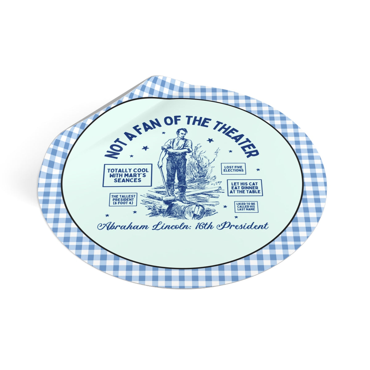 Funny American History Teacher Sticker: Abraham Lincoln Splitting Logs, Fun Facts About 16th President, 19th Century, Social Studies - Opal and June