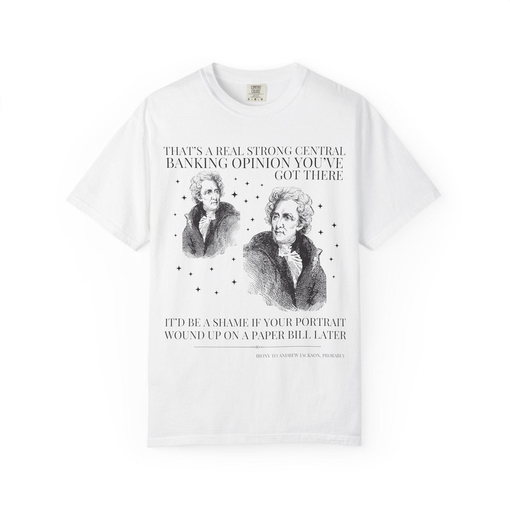 Funny American History Teacher Tee Shirt, Andrew Jackson and Central Banking, 19th Century US History T-Shirt, High School History Teacher - Opal and June