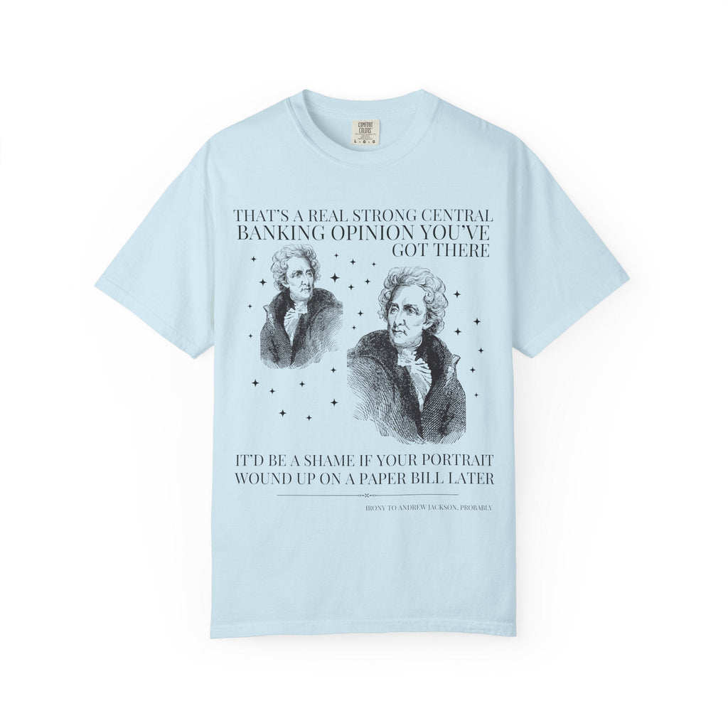 Funny American History Teacher Tee Shirt, Andrew Jackson and Central Banking, 19th Century US History T-Shirt, High School History Teacher - Opal and June