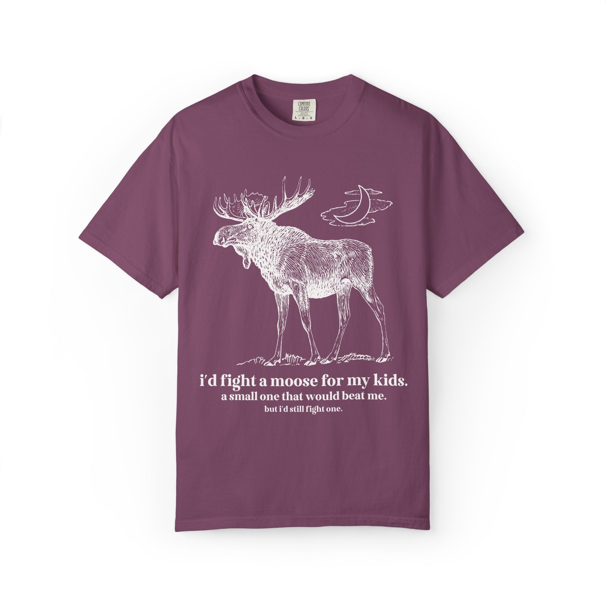 Funny Animal Lover Tee Shirt for Dad Who Loves Camping and is Afraid of Moose: I'd Fight a Moose for My Kids Silly and Kitschy Tee for Dad - Opal and June