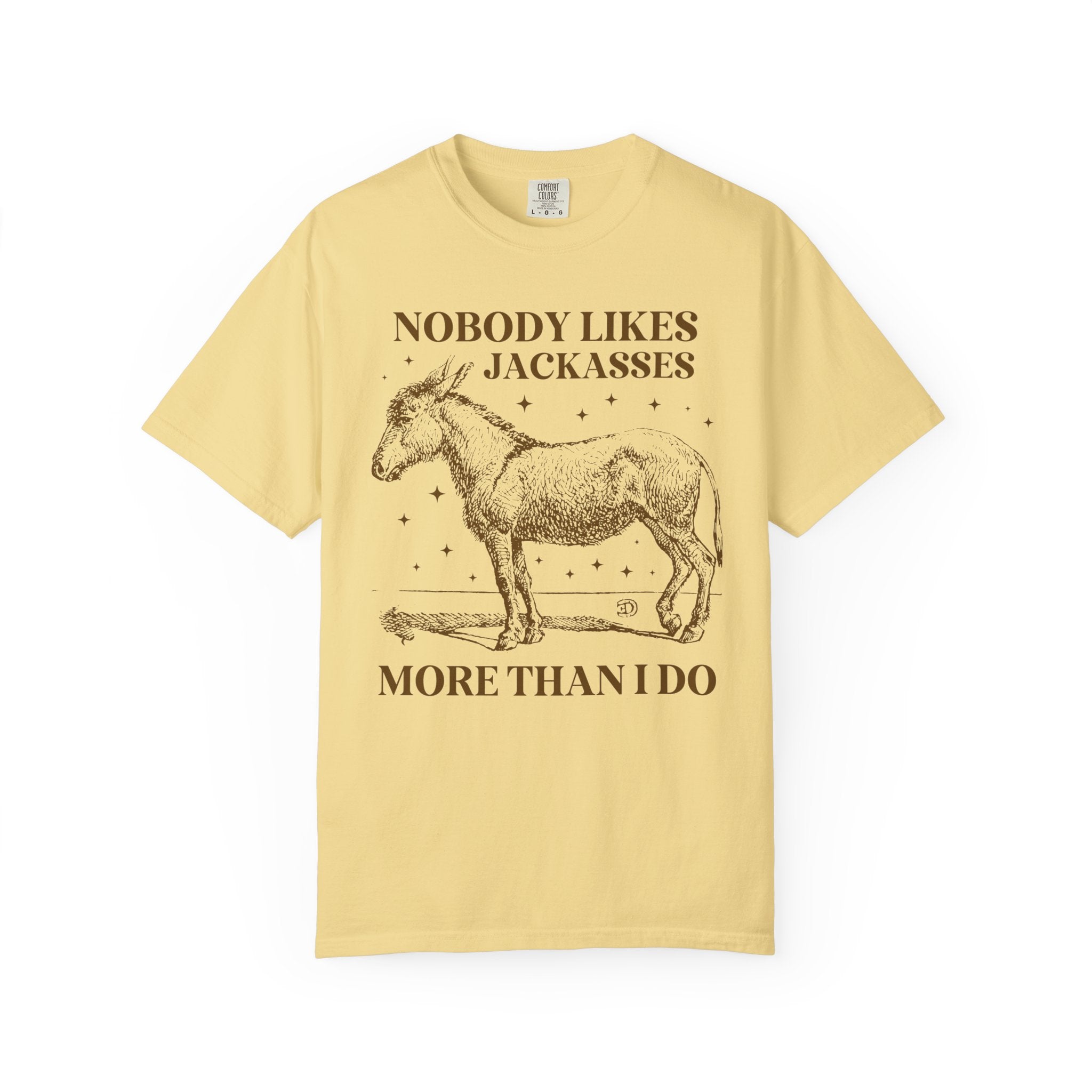 Funny Animal Lover Tee Shirt for Friend Who Loves Donkeys, Silly Donkey Lover Gift for Dad, Funny Sarcastic Present for Sister or Brother - Opal and June