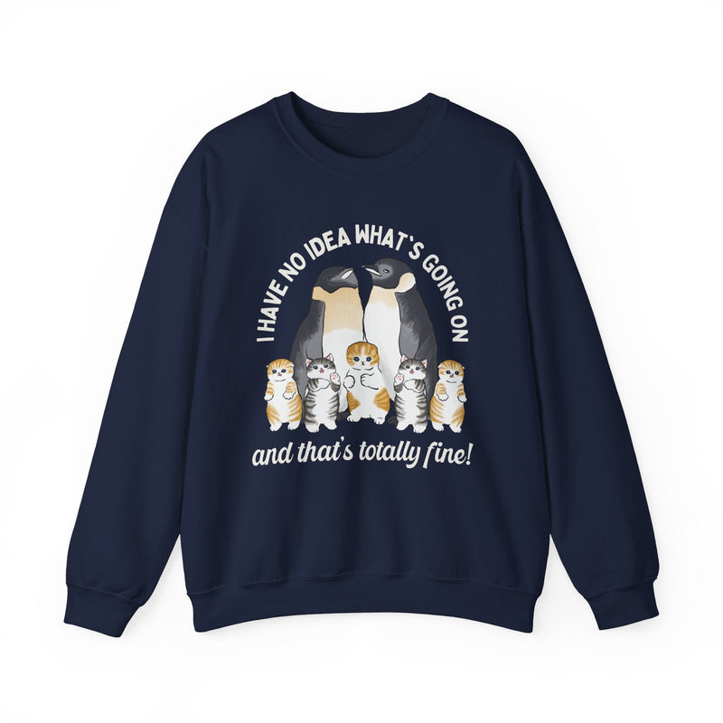 Funny Animal Sweatshirt for Penguin Lover: I Have No Idea What's Going On | Gift for Cat Mom or Cat Dad, Cozy Aesthetic Sweatshirt for Her - Opal and June