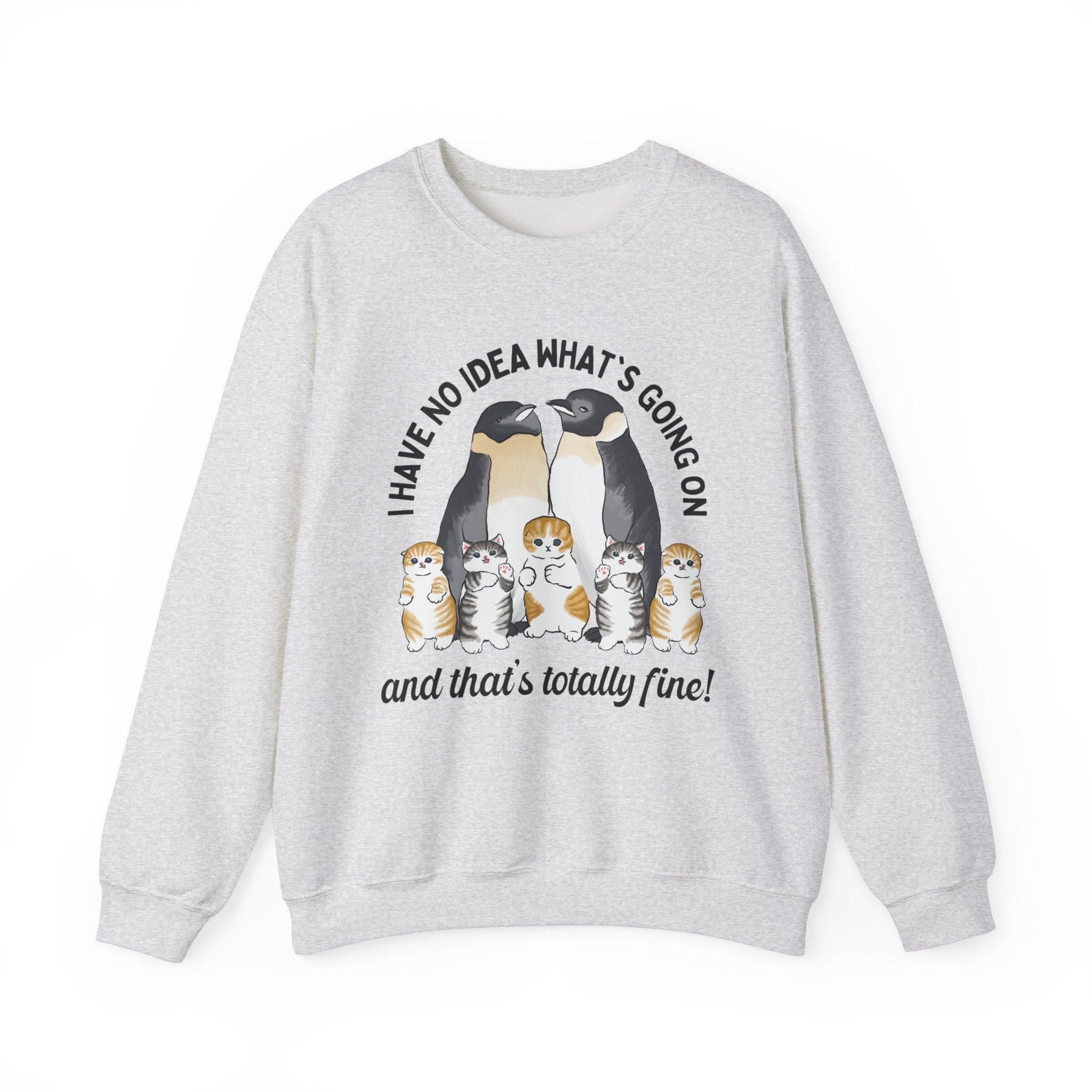 Funny Animal Sweatshirt for Penguin Lover: I Have No Idea What's Going On | Gift for Cat Mom or Cat Dad, Cozy Aesthetic Sweatshirt for Her - Opal and June