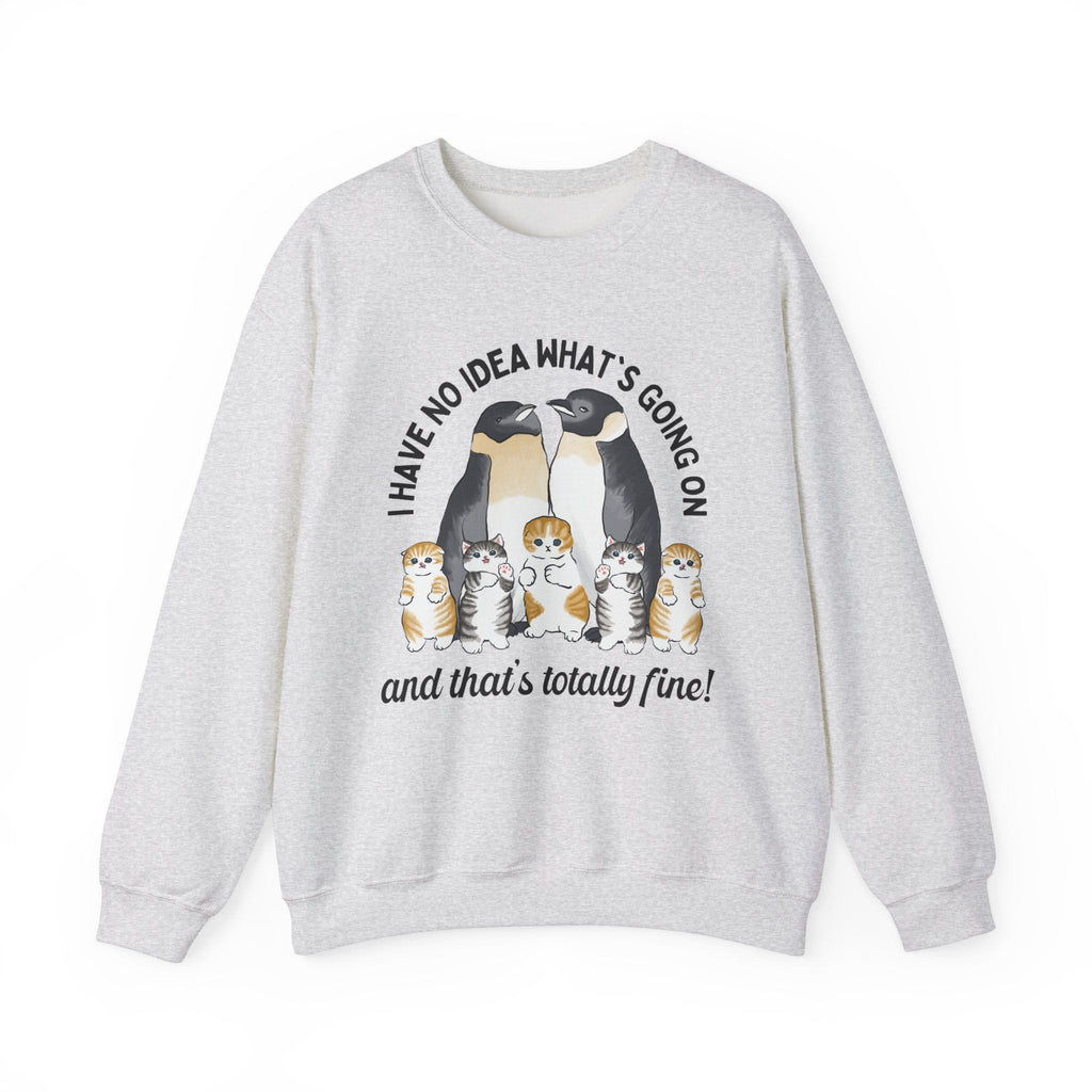 Funny Animal Sweatshirt for Penguin Lover: I Have No Idea What's Going On | Gift for Cat Mom or Cat Dad, Cozy Aesthetic Sweatshirt for Her - Opal and June